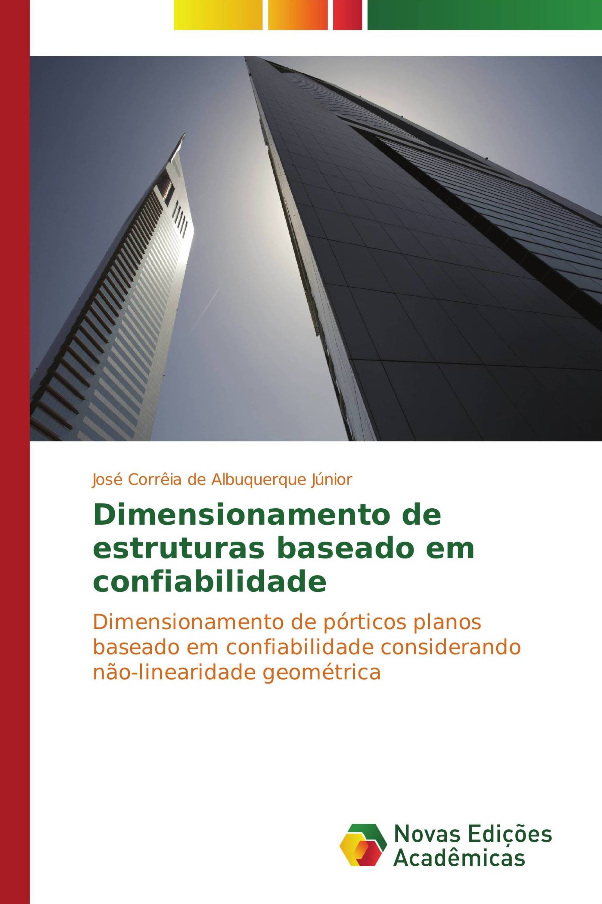 Dimensionamento de estruturas baseado em confiabilidade