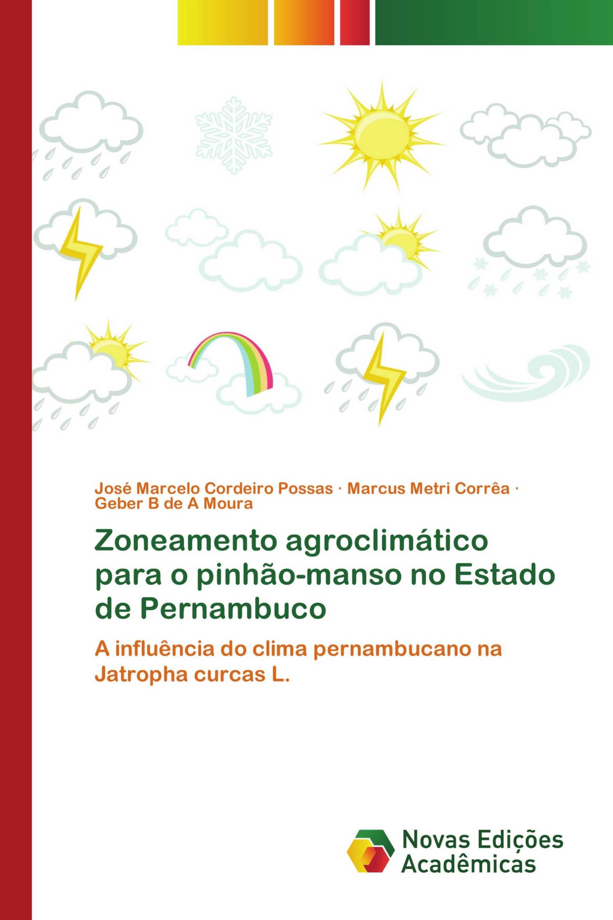 Zoneamento agroclimático para o pinhão-manso no Estado de Pernambuco