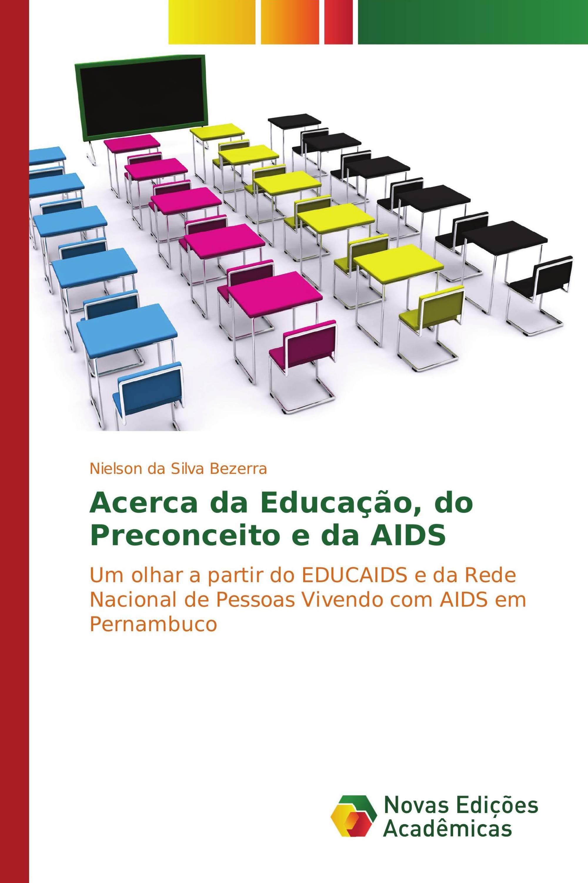 Acerca da Educação, do Preconceito e da AIDS