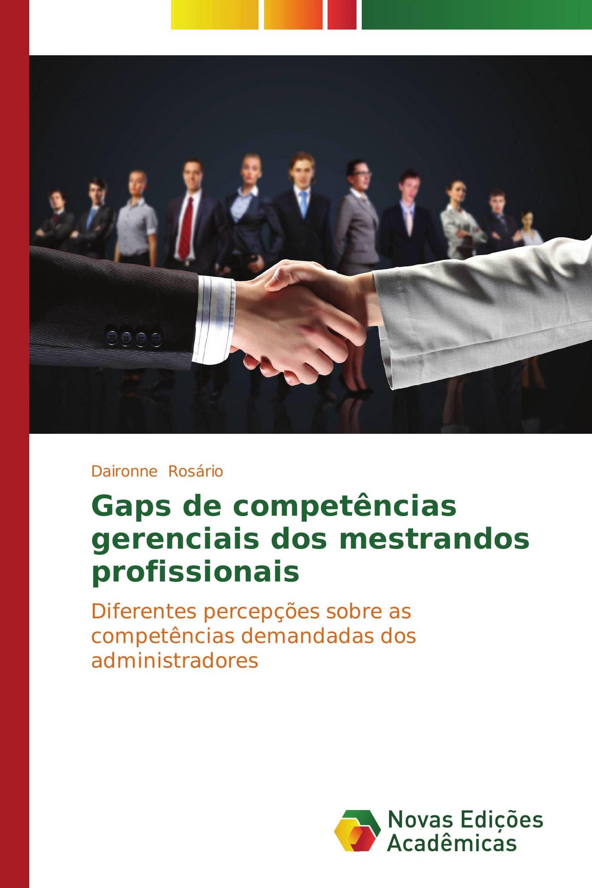 Gaps de competências gerenciais dos mestrandos profissionais