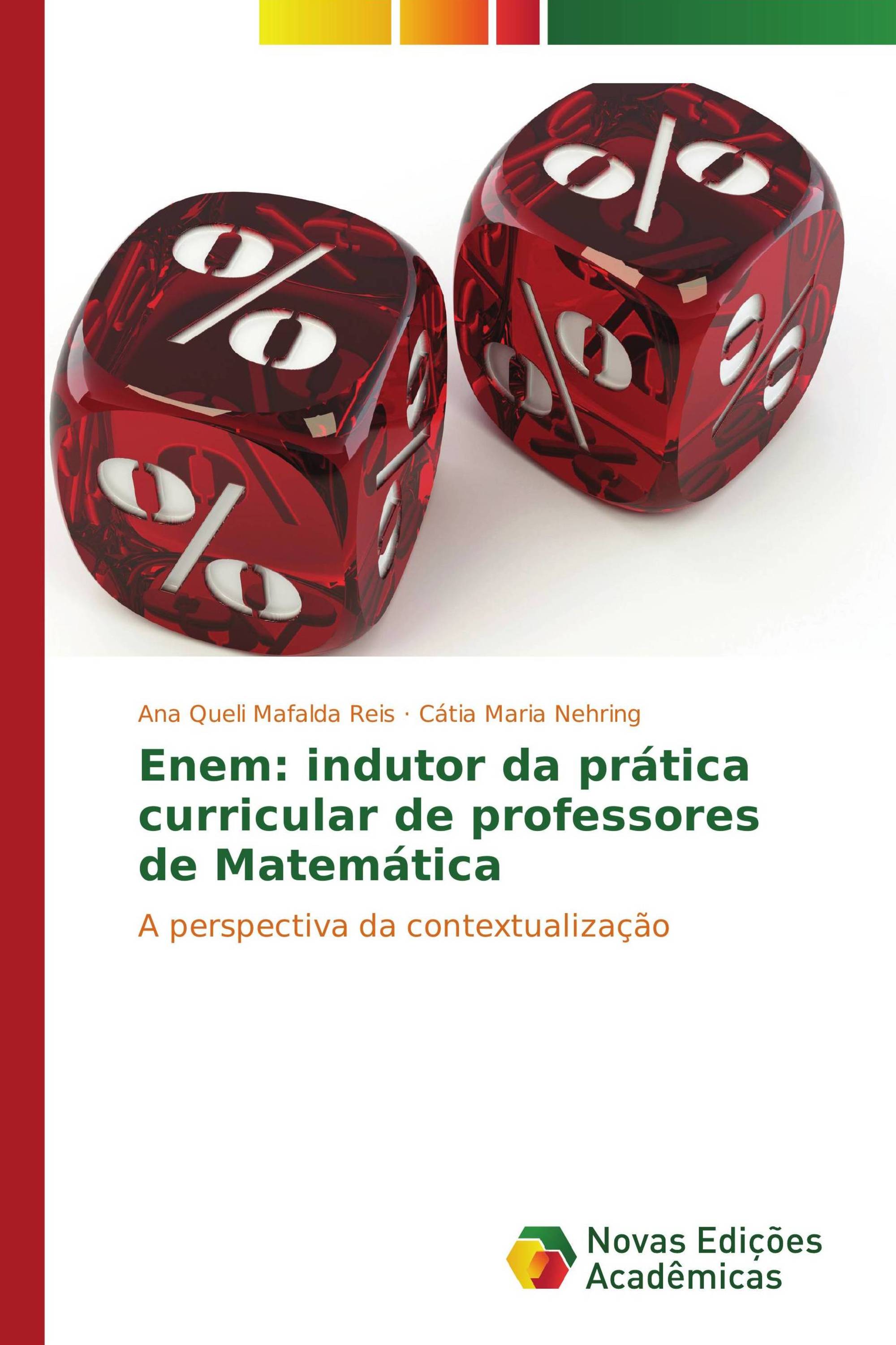 Enem: indutor da prática curricular de professores de Matemática