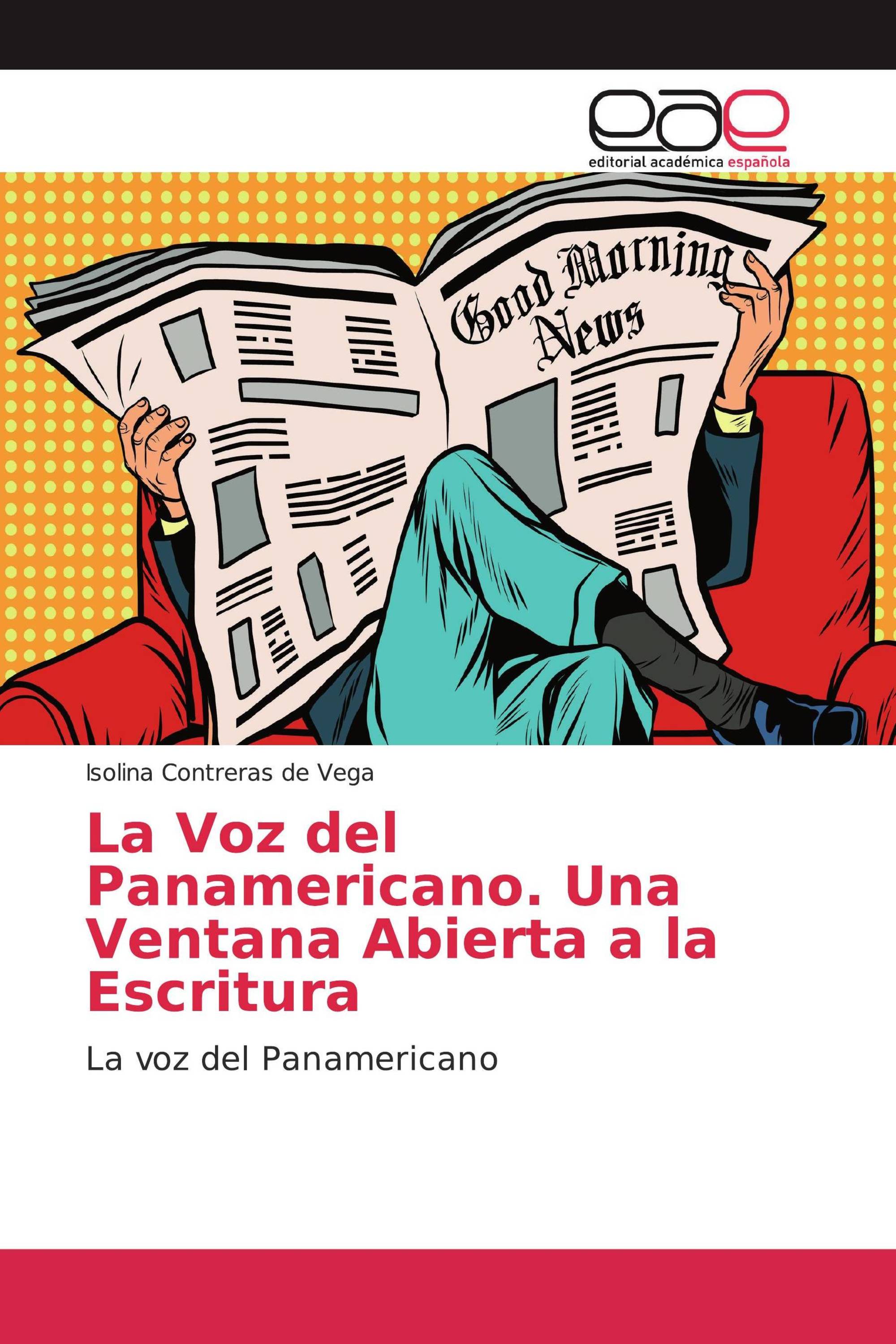 La Voz del Panamericano. Una Ventana Abierta a la Escritura