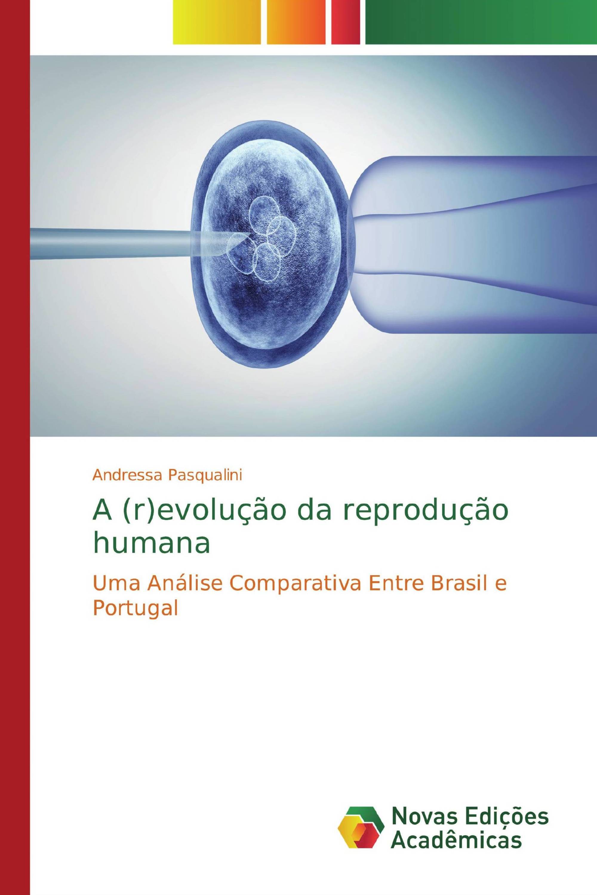 A (r)evolução da reprodução humana