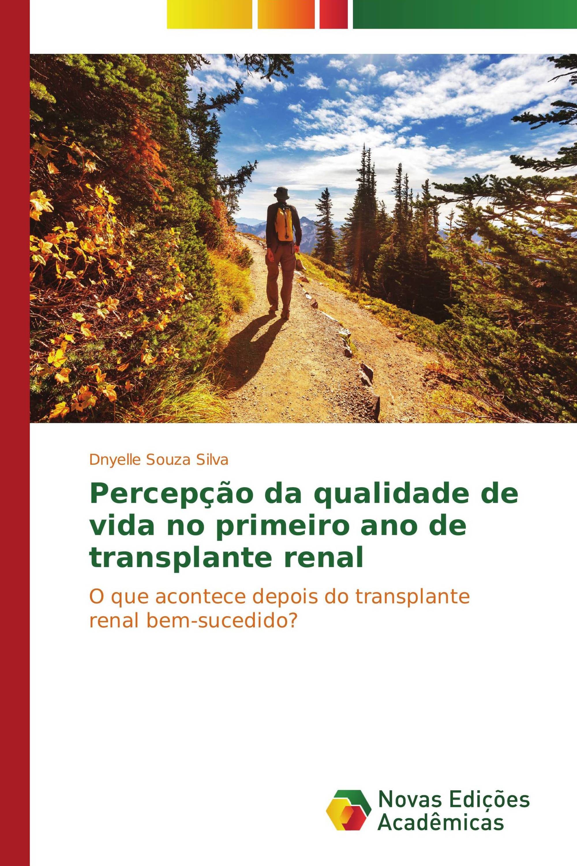 Percepção da qualidade de vida no primeiro ano de transplante renal