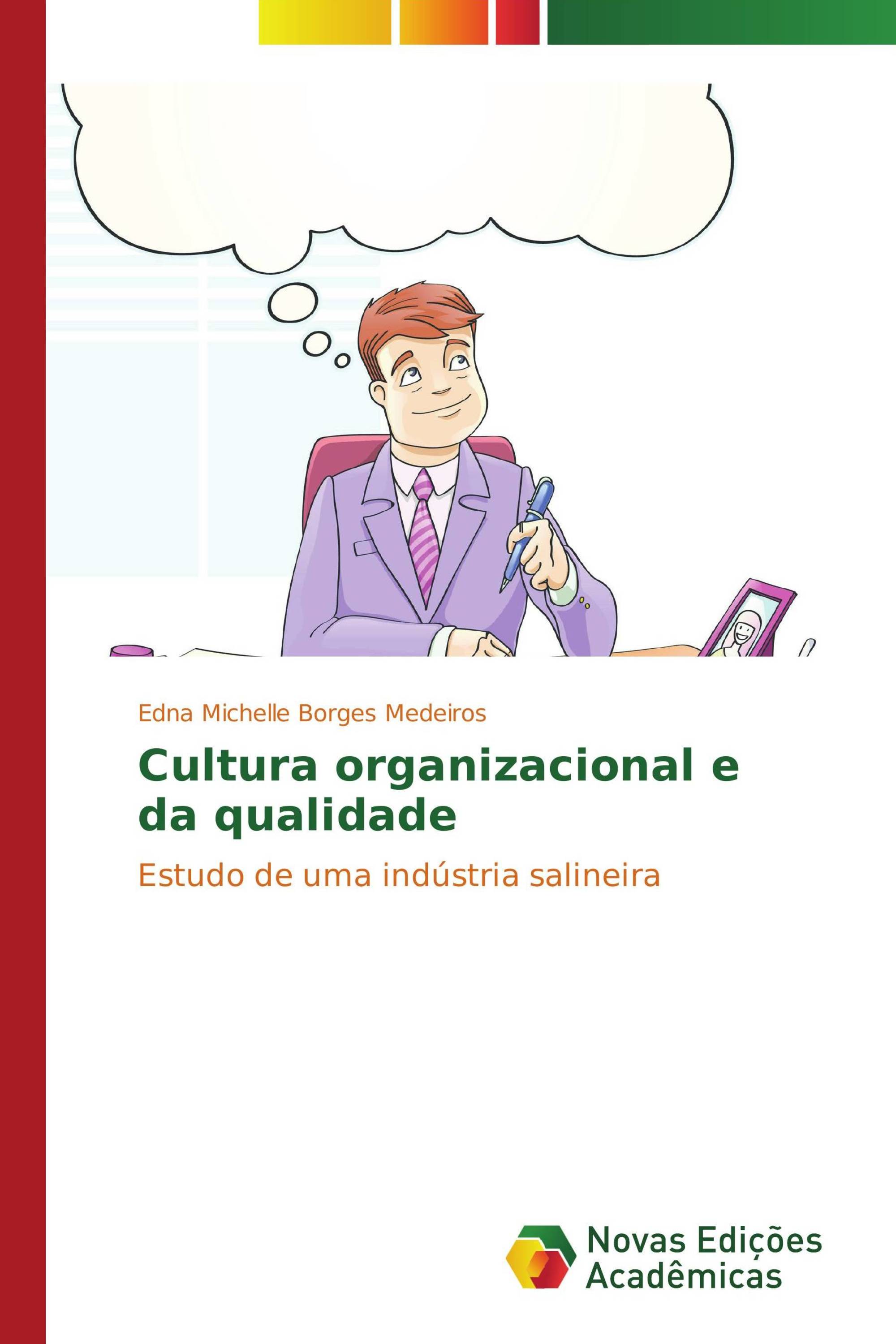 Cultura organizacional e da qualidade