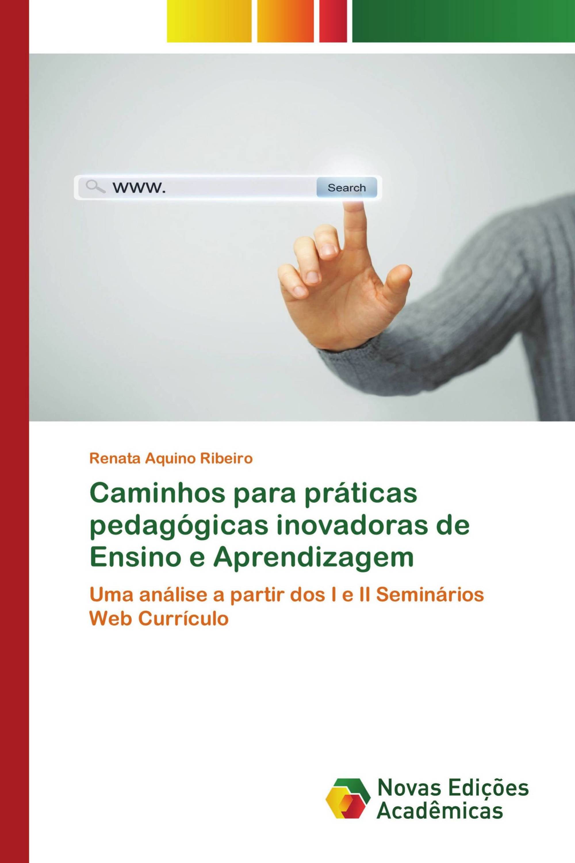 Caminhos para práticas pedagógicas inovadoras de Ensino e Aprendizagem