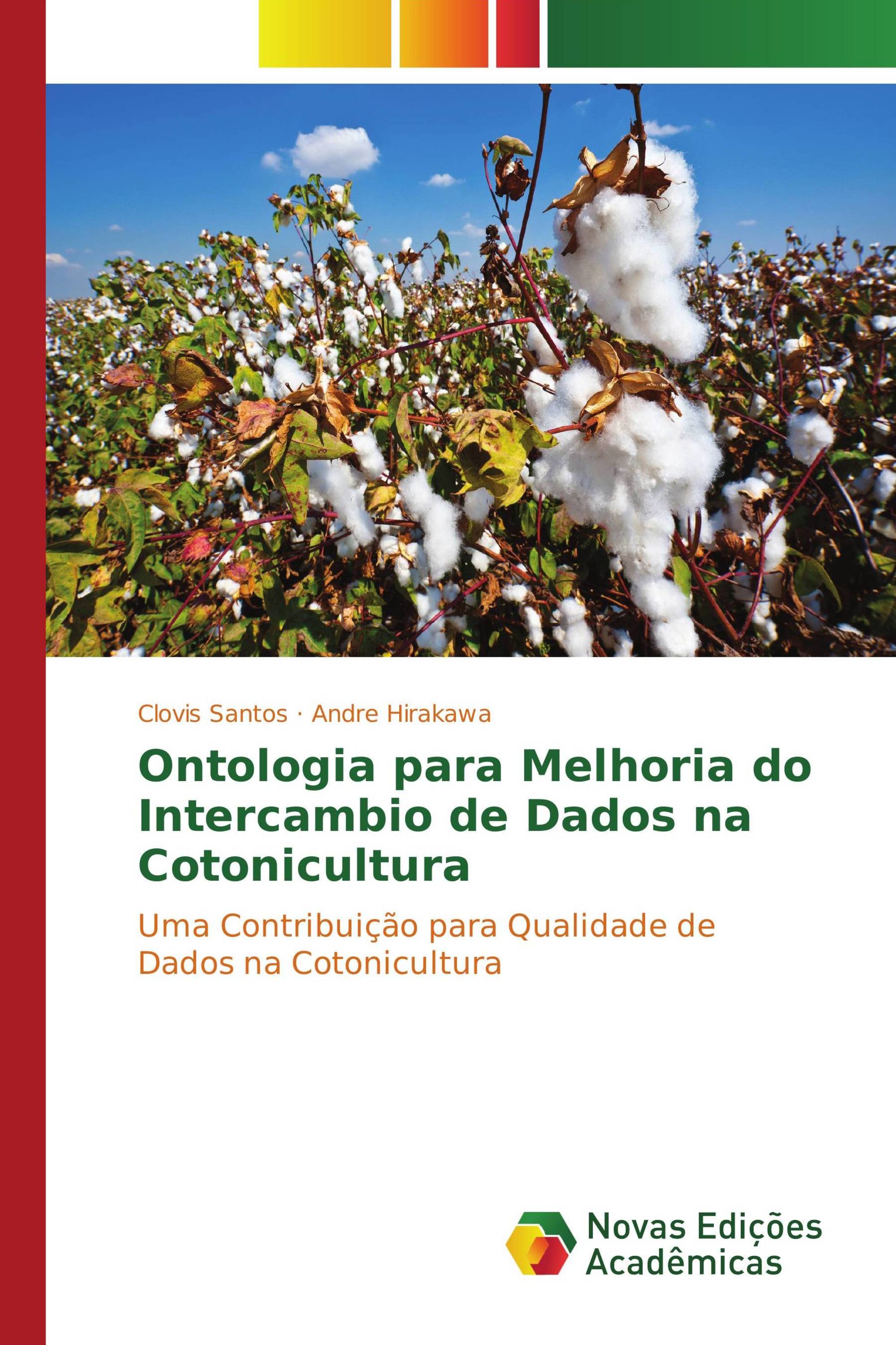 Ontologia para Melhoria do Intercambio de Dados na Cotonicultura