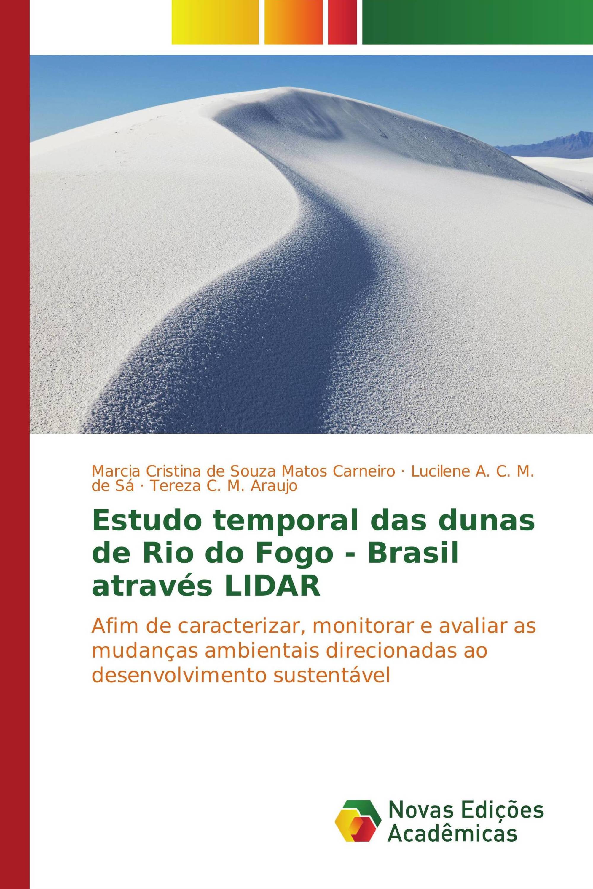 Estudo temporal das dunas de Rio do Fogo - Brasil através LIDAR