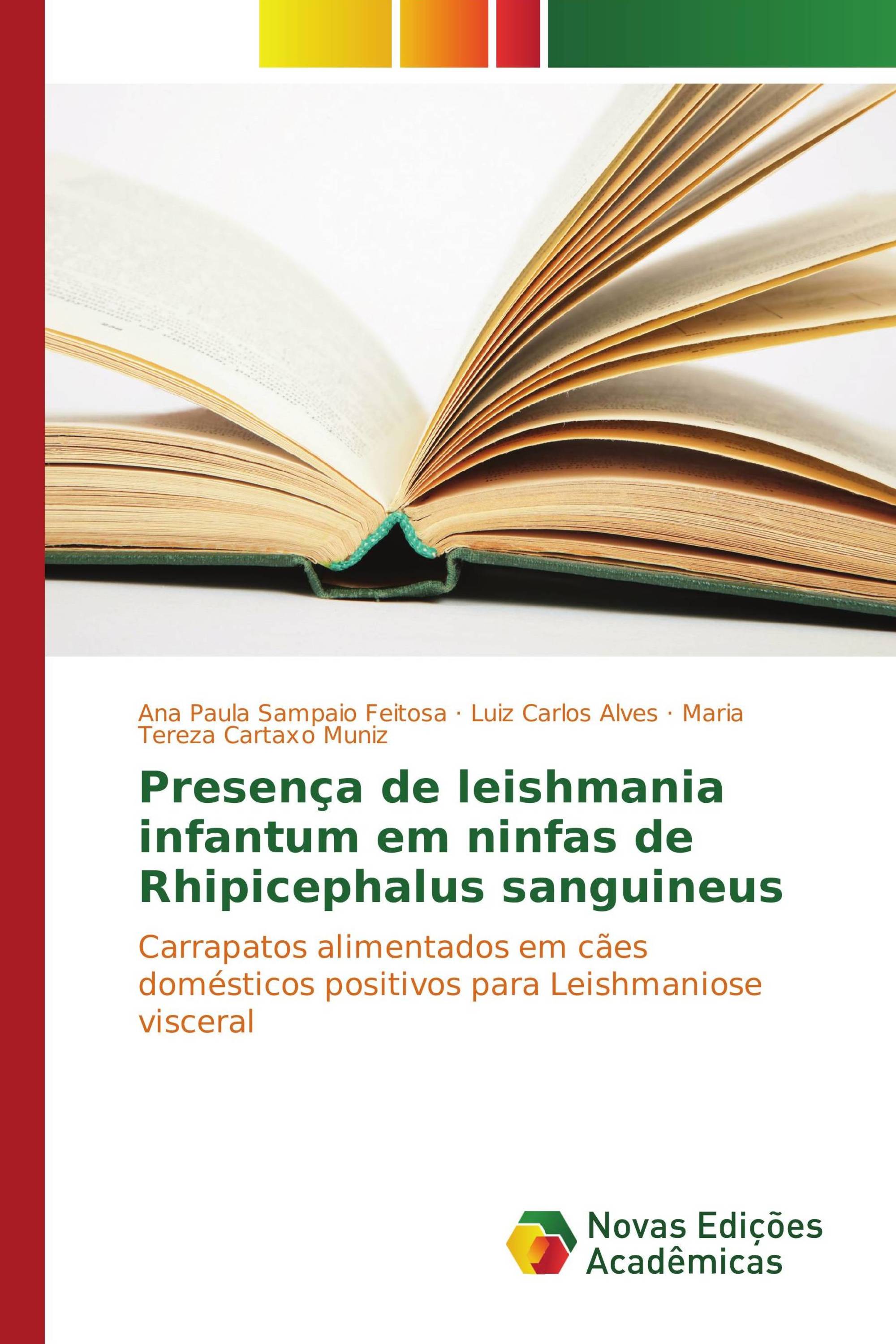 Presença de leishmania infantum em ninfas de Rhipicephalus sanguineus