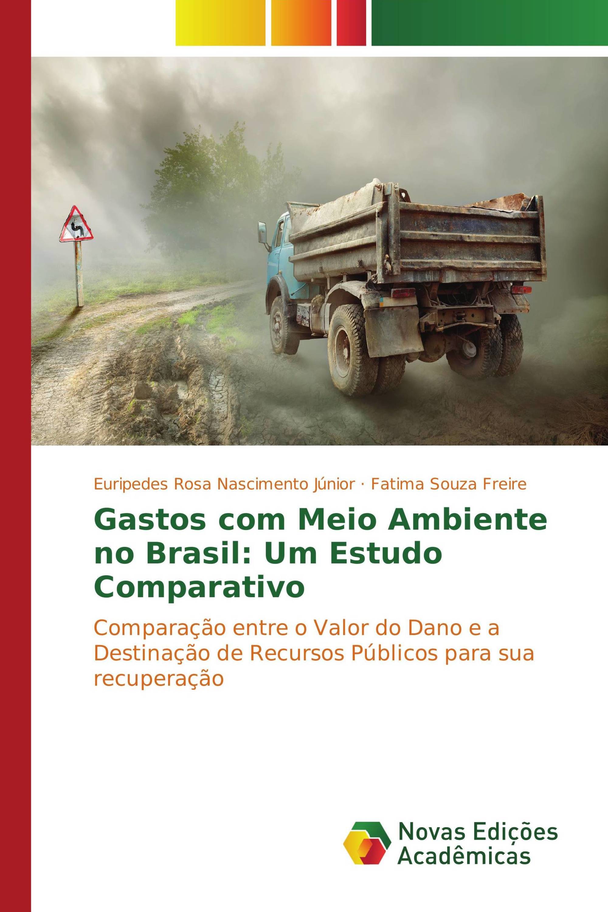 Gastos com Meio Ambiente no Brasil: Um Estudo Comparativo