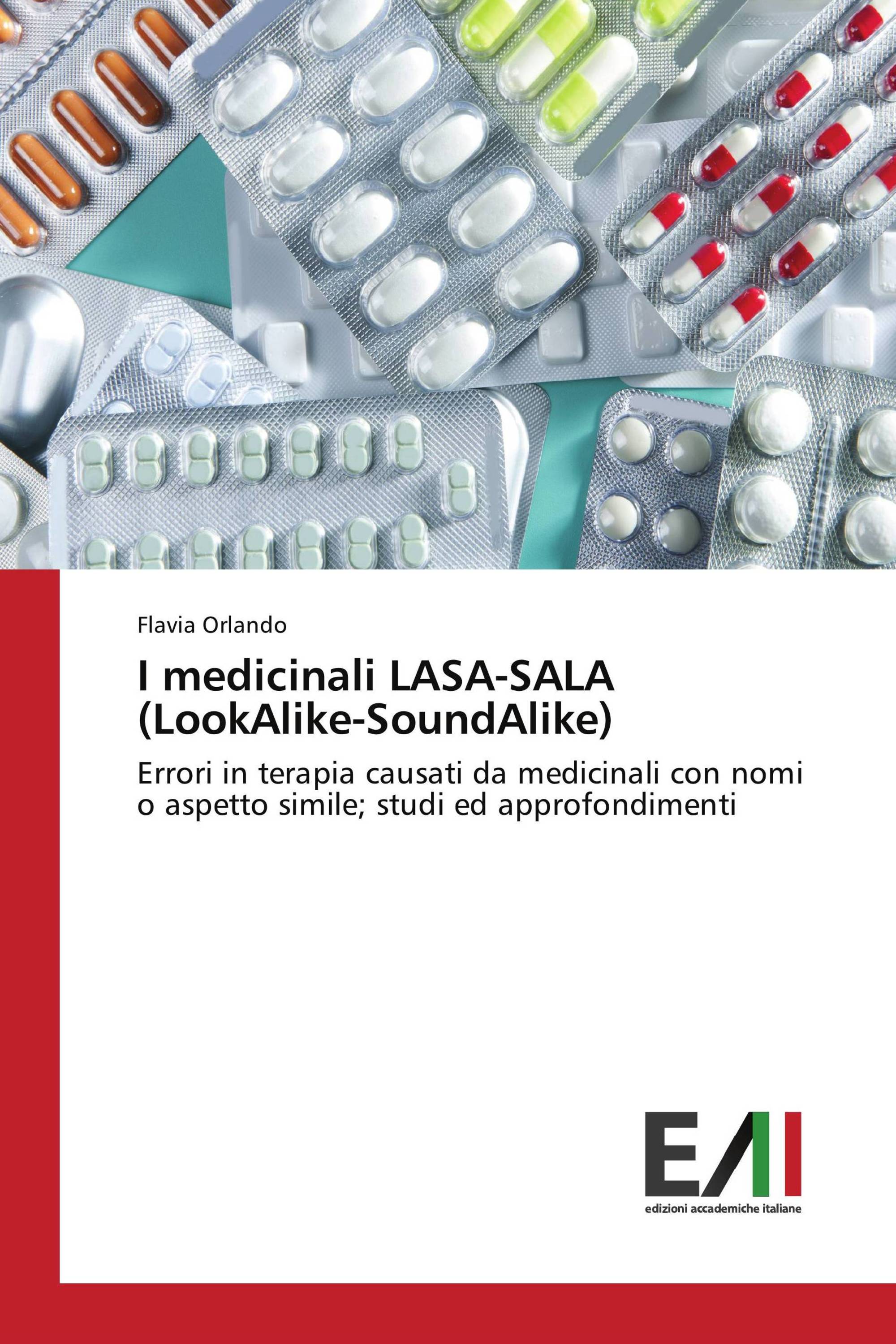 I medicinali LASA-SALA (LookAlike-SoundAlike)