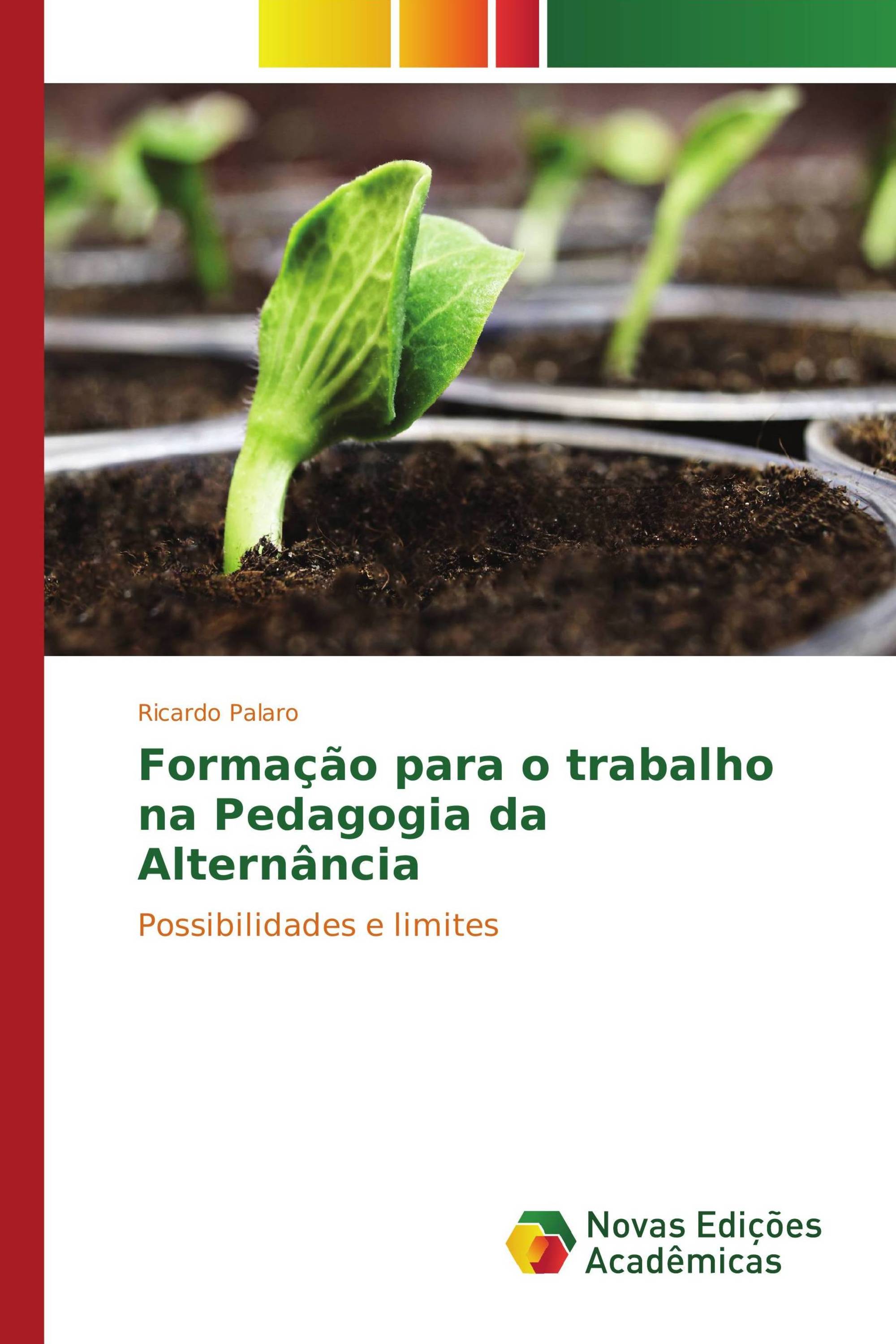 Formação para o trabalho na Pedagogia da Alternância