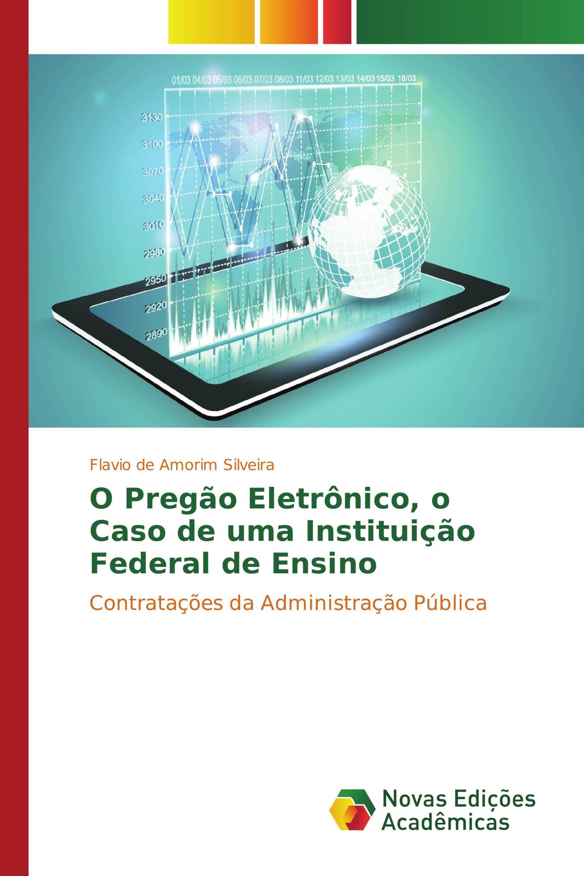 O Pregão Eletrônico, o Caso de uma Instituição Federal de Ensino