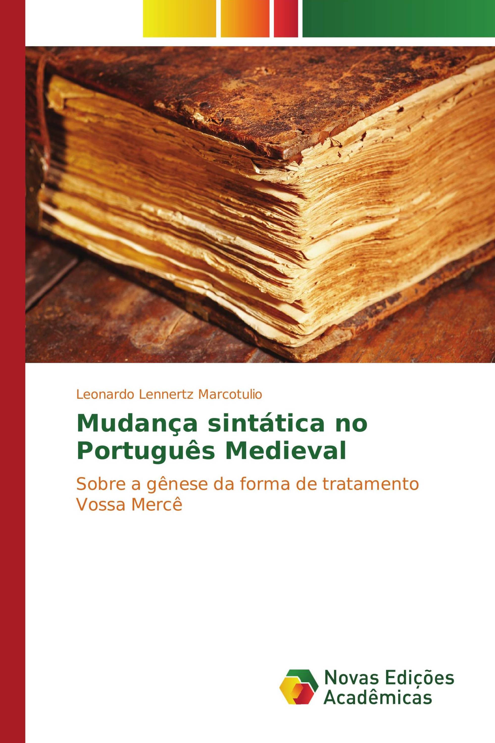 Mudança sintática no Português Medieval