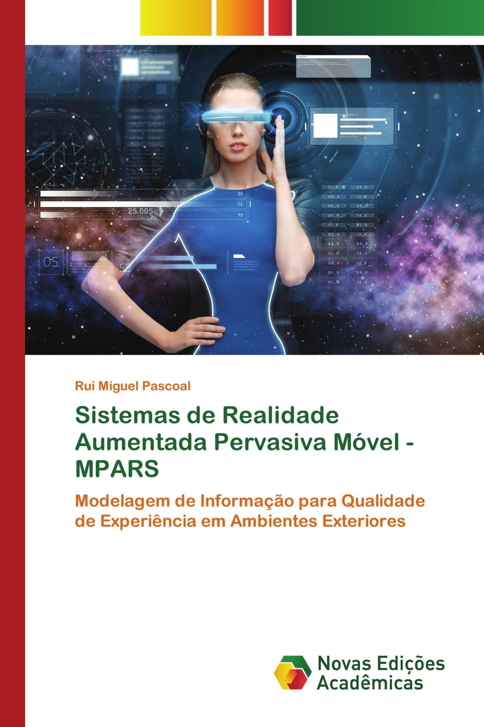 Sistemas de Realidade Aumentada Pervasiva Móvel - MPARS