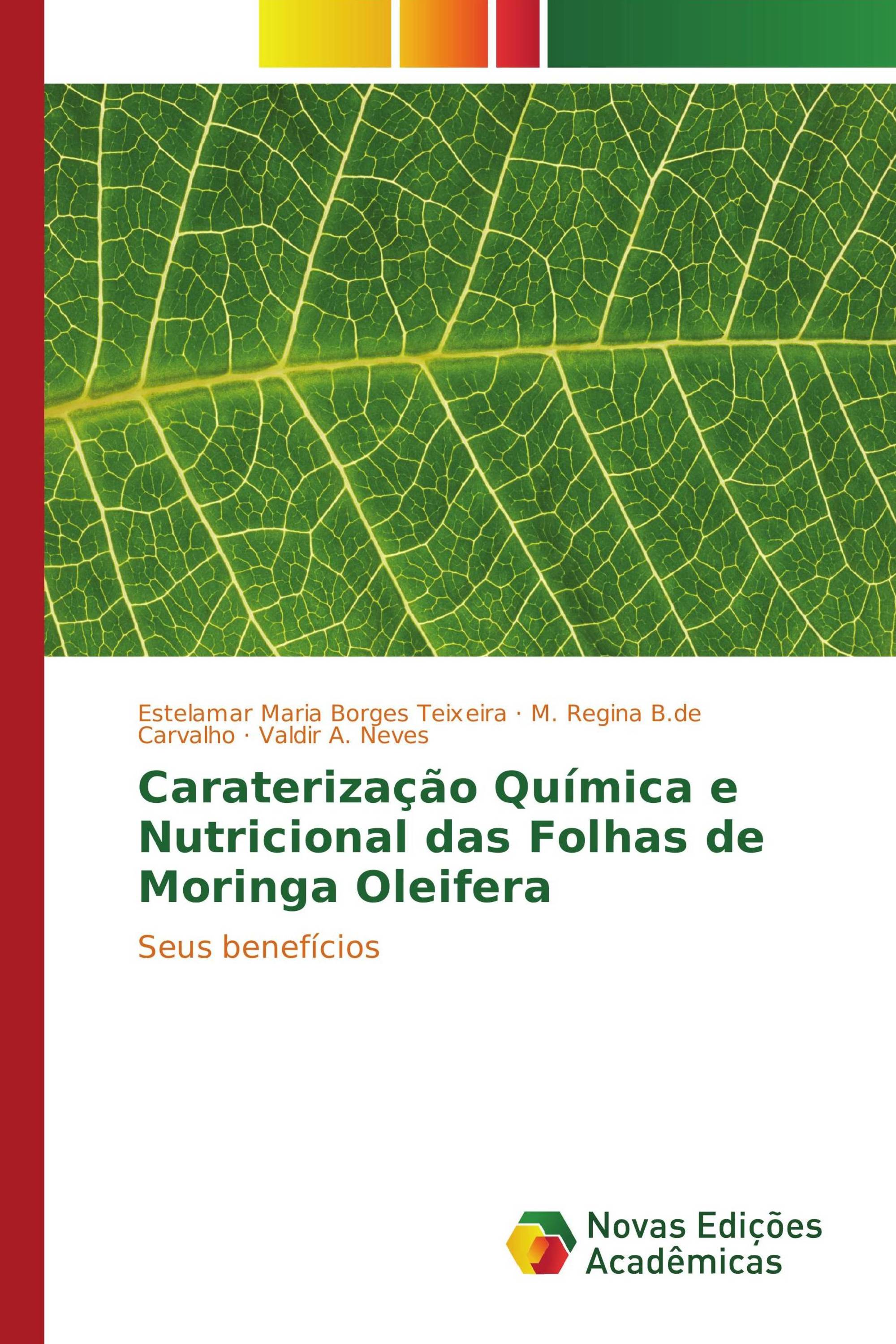 Caraterização Química e Nutricional das Folhas de Moringa Oleifera