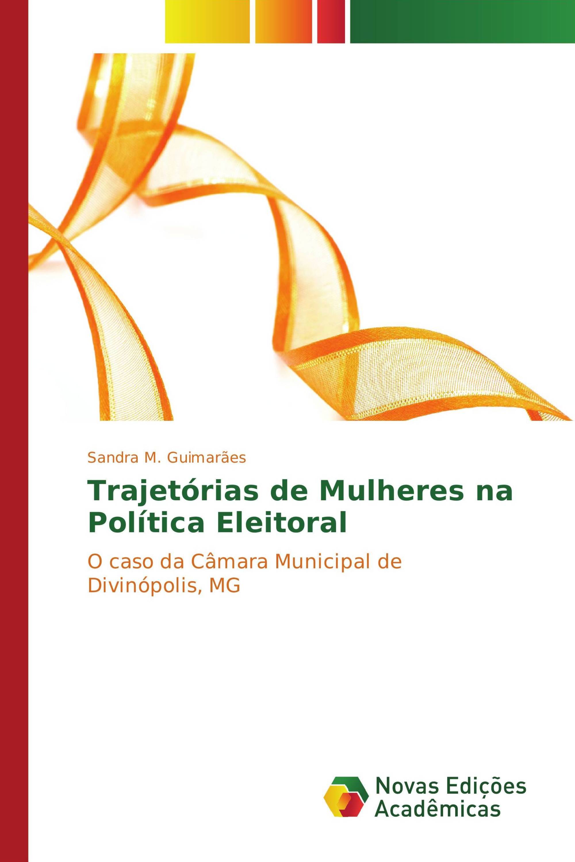 Trajetórias de Mulheres na Política Eleitoral