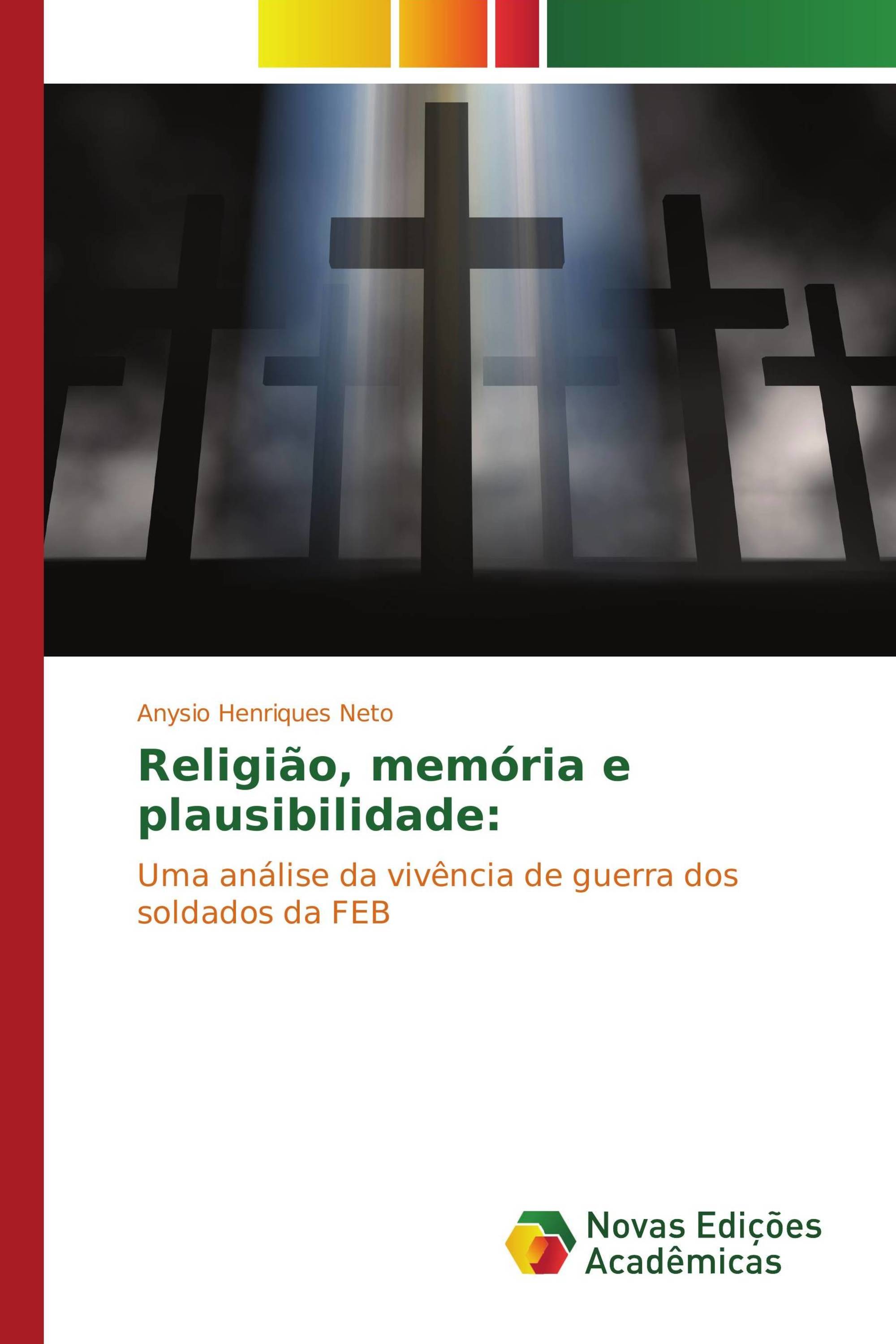 Religião, memória e plausibilidade: