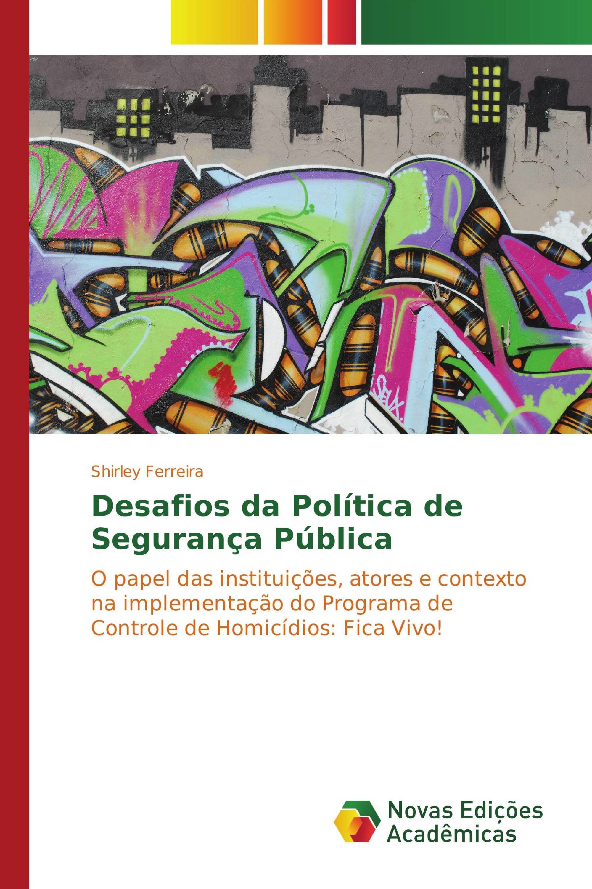 Desafios da Política de Segurança Pública