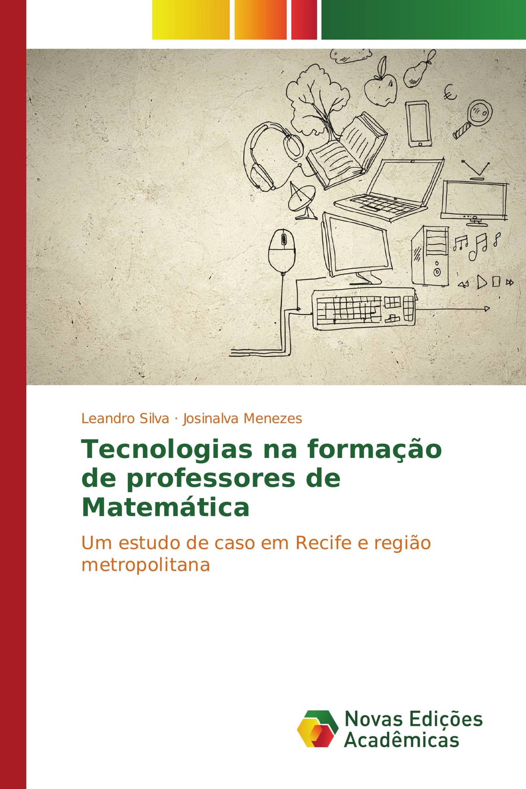 Tecnologias na formação de professores de Matemática