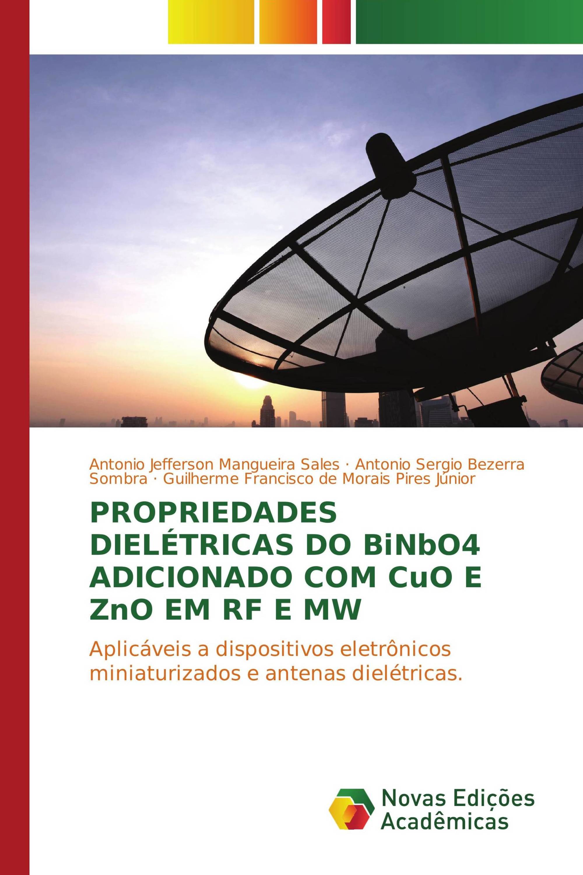 Propriedades dielétricas do BiNbO4 adicionado com CuO e ZnO em RF e MW