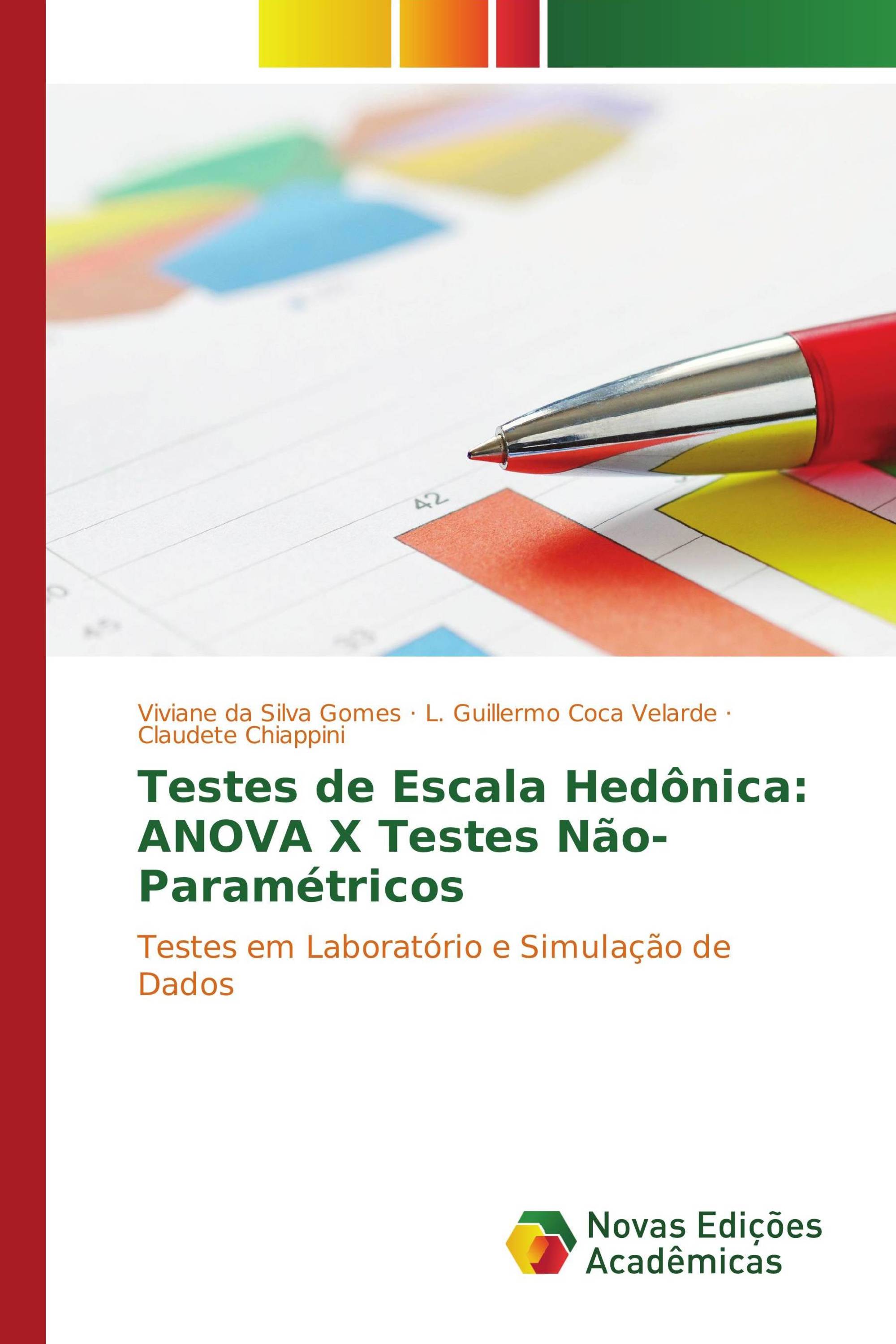 Testes de Escala Hedônica: ANOVA X Testes Não-Paramétricos