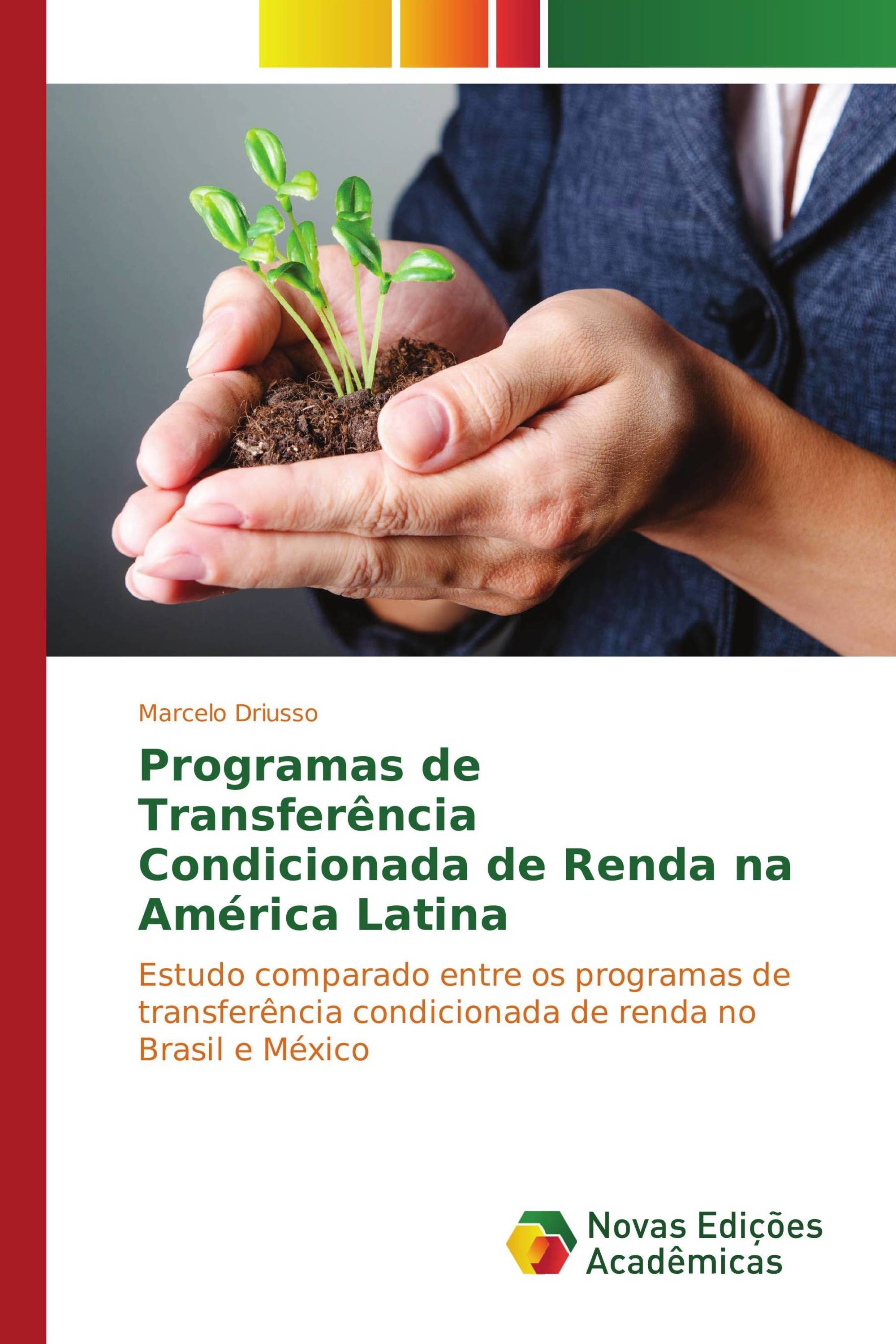 Programas de Transferência Condicionada de Renda na América Latina