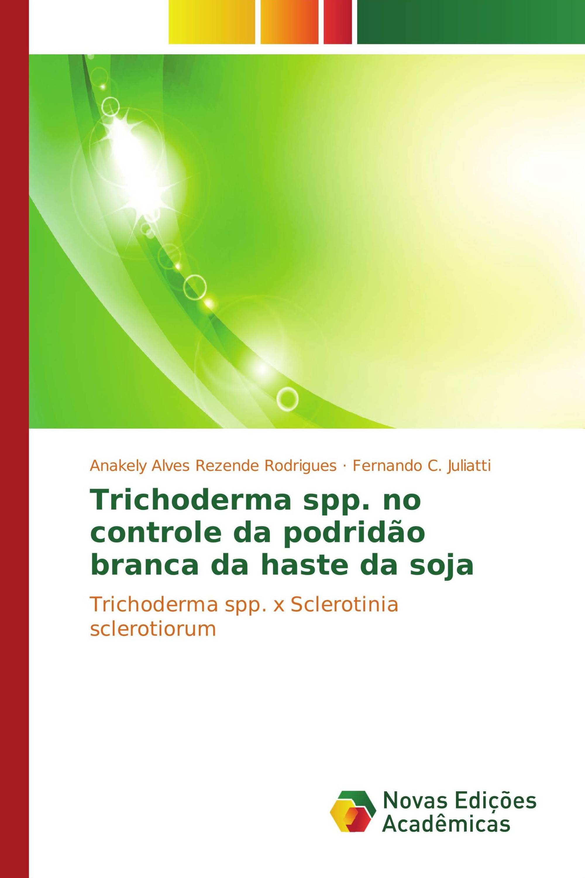 Trichoderma spp. no controle da podridão branca da haste da soja