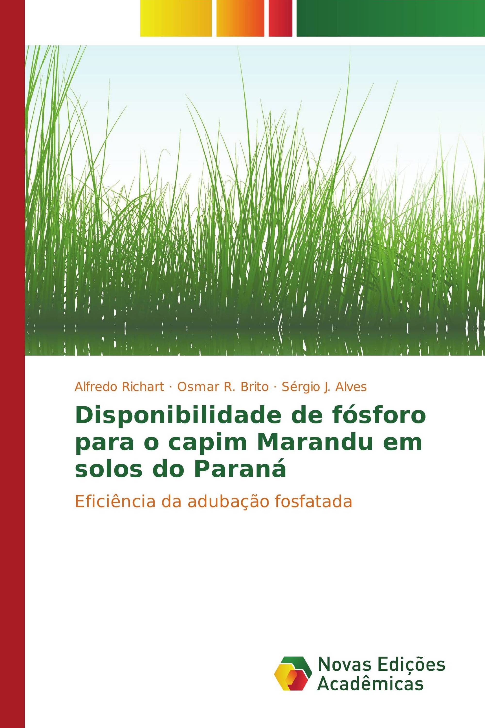 Disponibilidade de fósforo para o capim Marandu em solos do Paraná