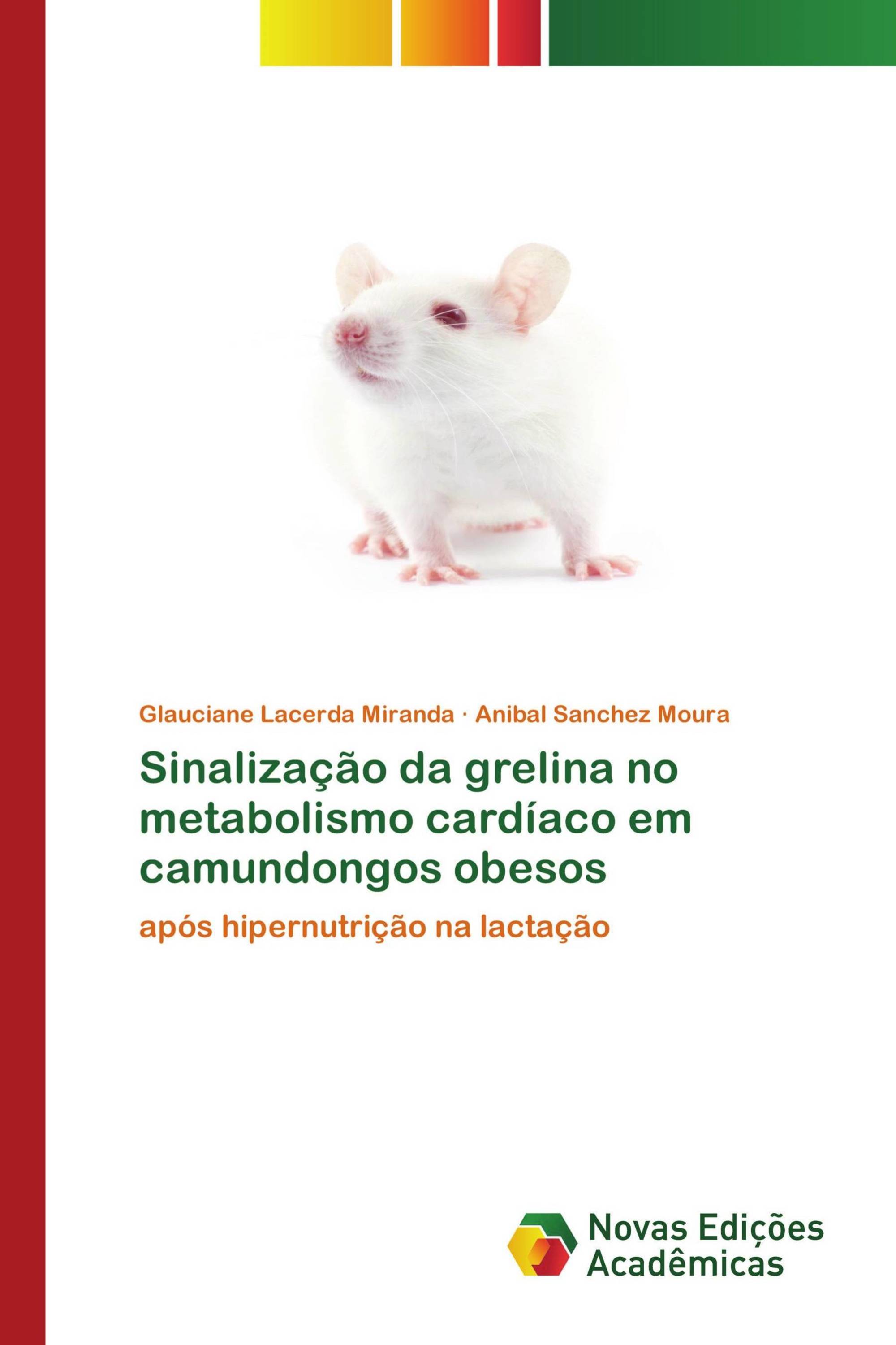 Sinalização da grelina no metabolismo cardíaco em camundongos obesos