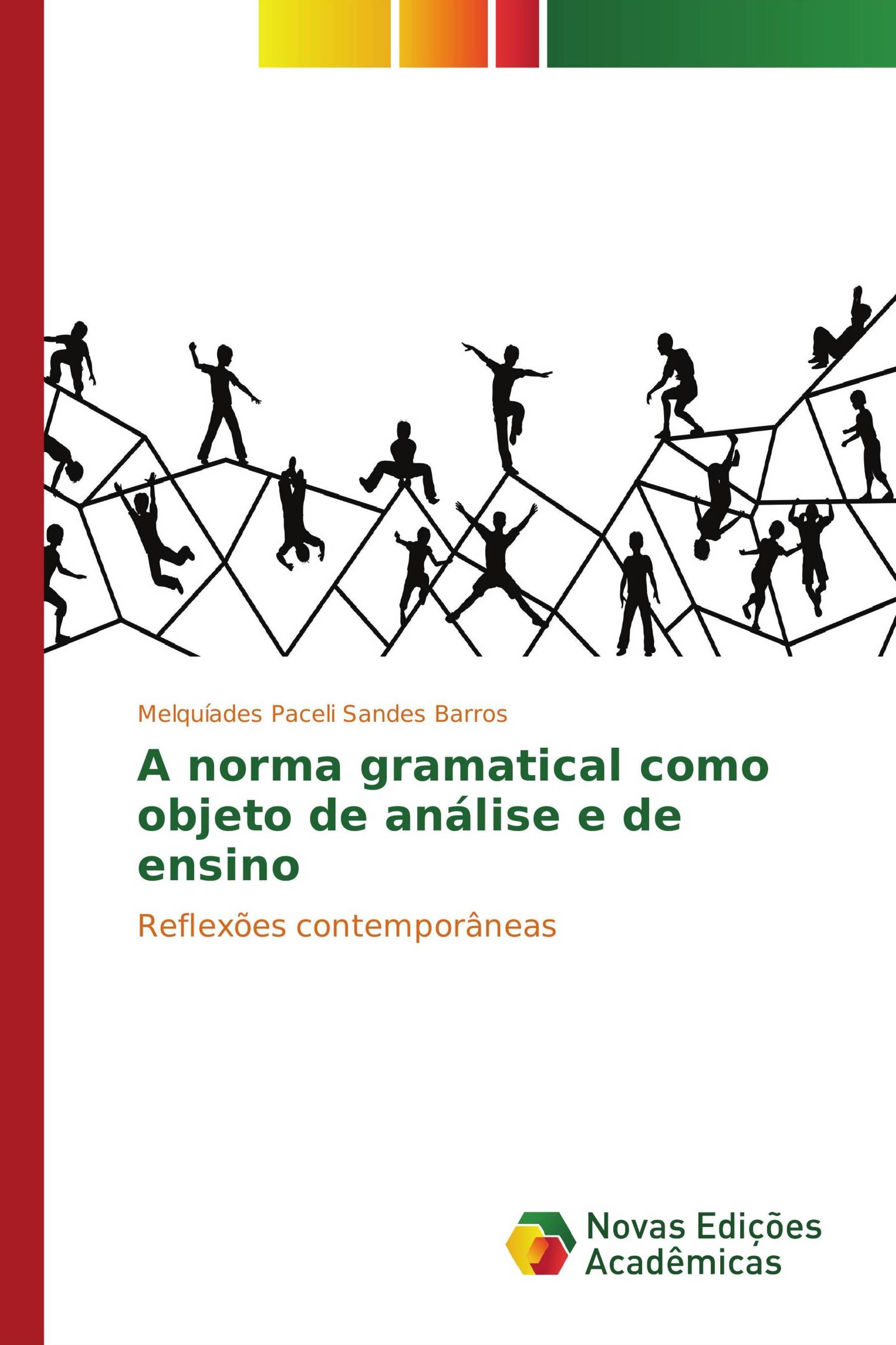 A norma gramatical como objeto de análise e de ensino