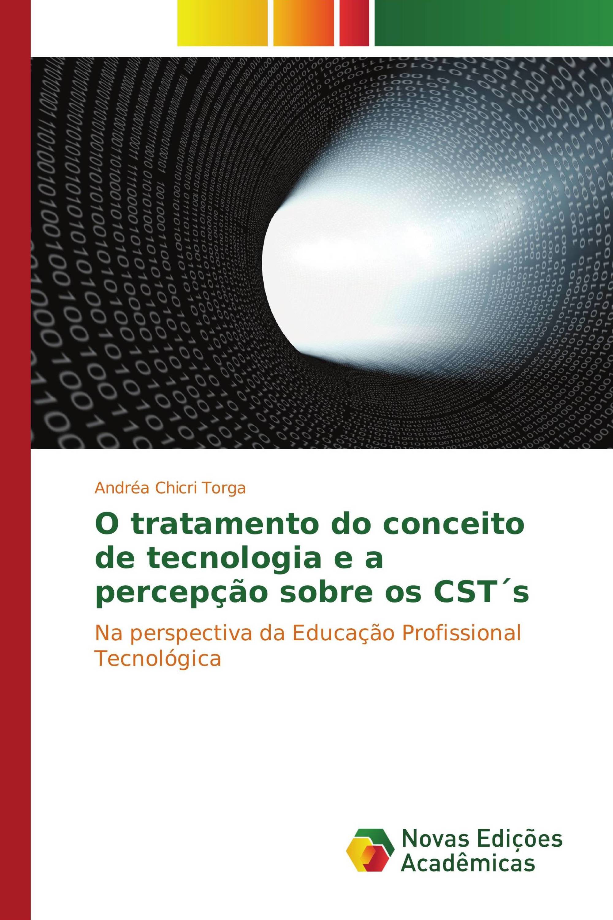 O tratamento do conceito de tecnologia e a percepção sobre os CST´s