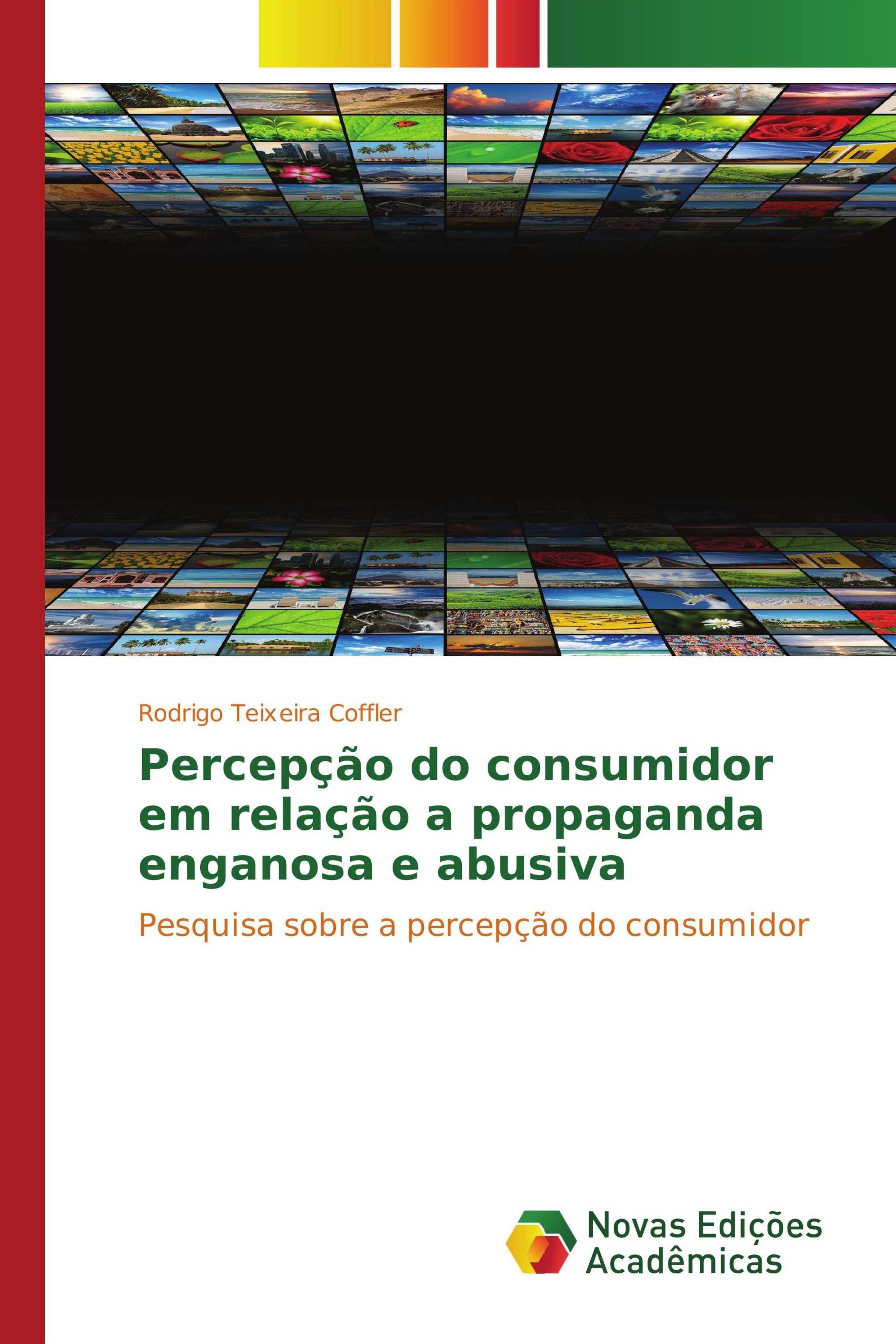 Percepção do consumidor em relação a propaganda enganosa e abusiva