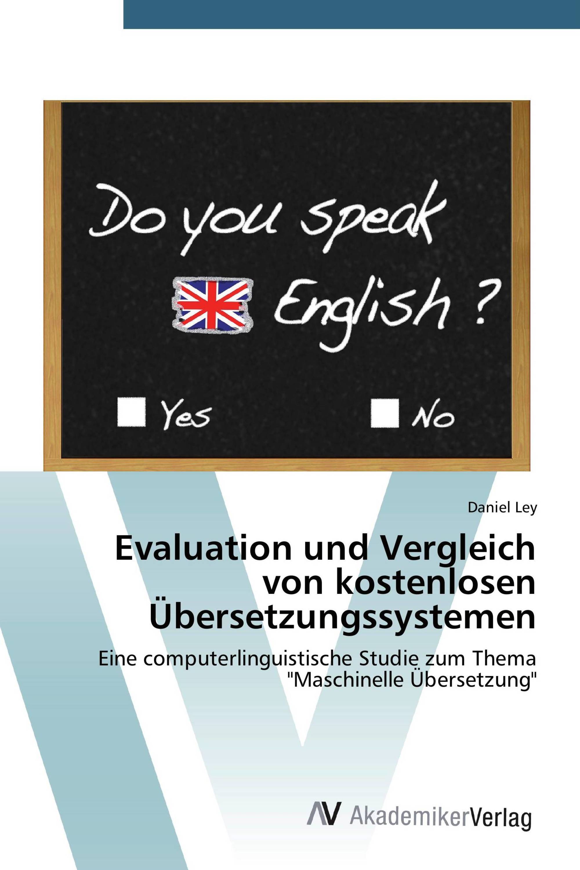 Evaluation und Vergleich von kostenlosen Übersetzungssystemen