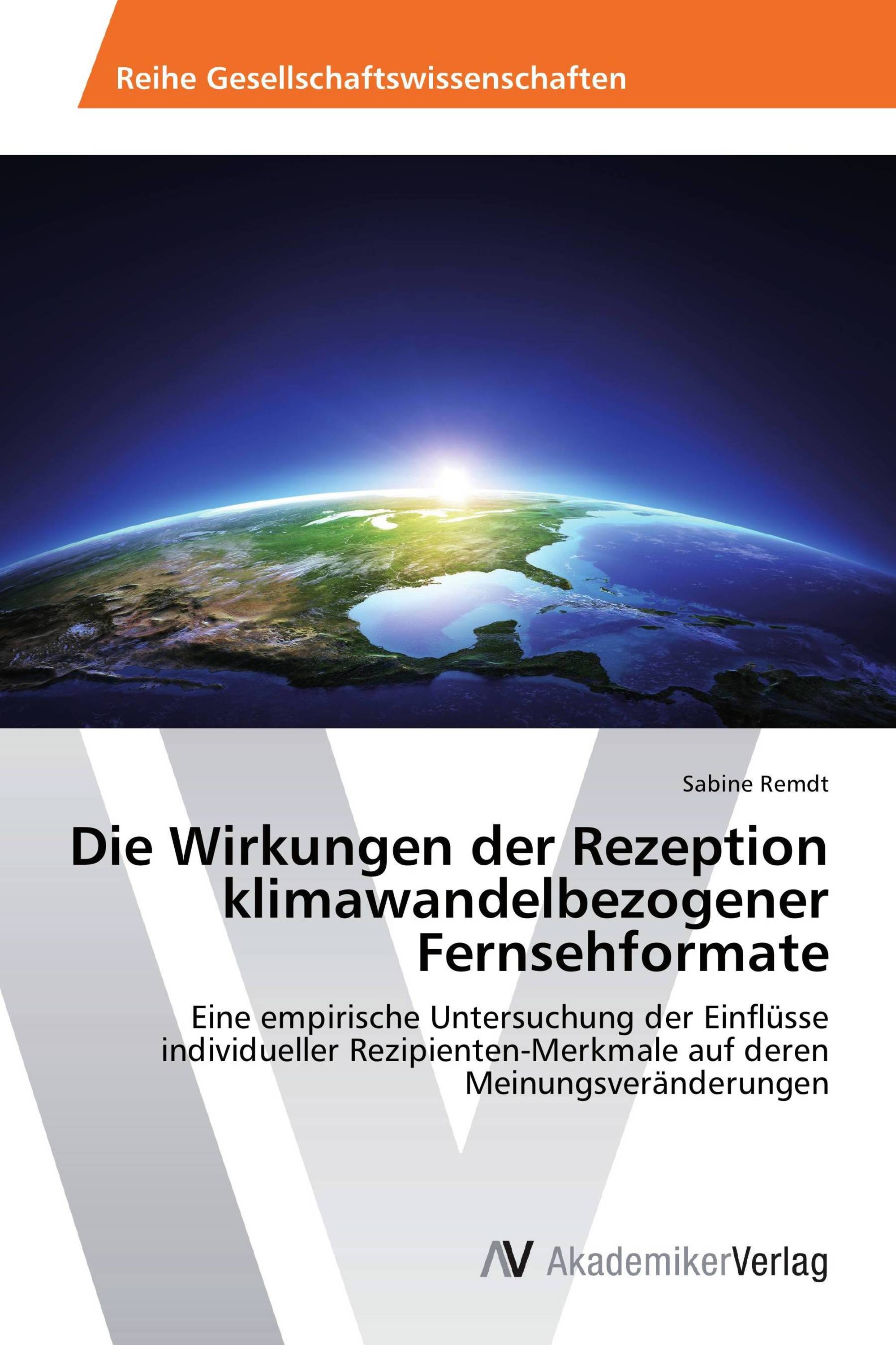 Die Wirkungen der Rezeption klimawandelbezogener Fernsehformate