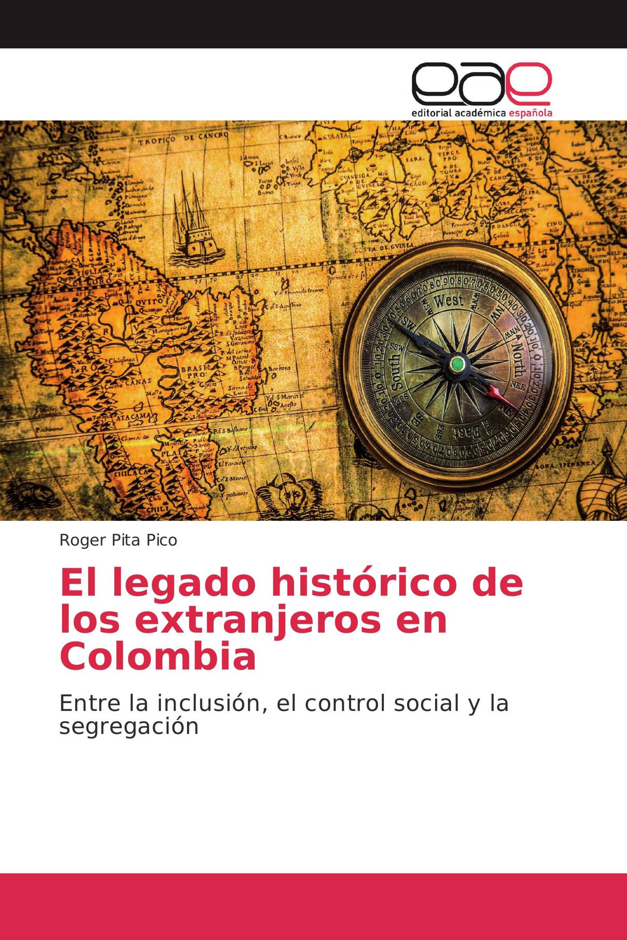 El legado histórico de los extranjeros en Colombia