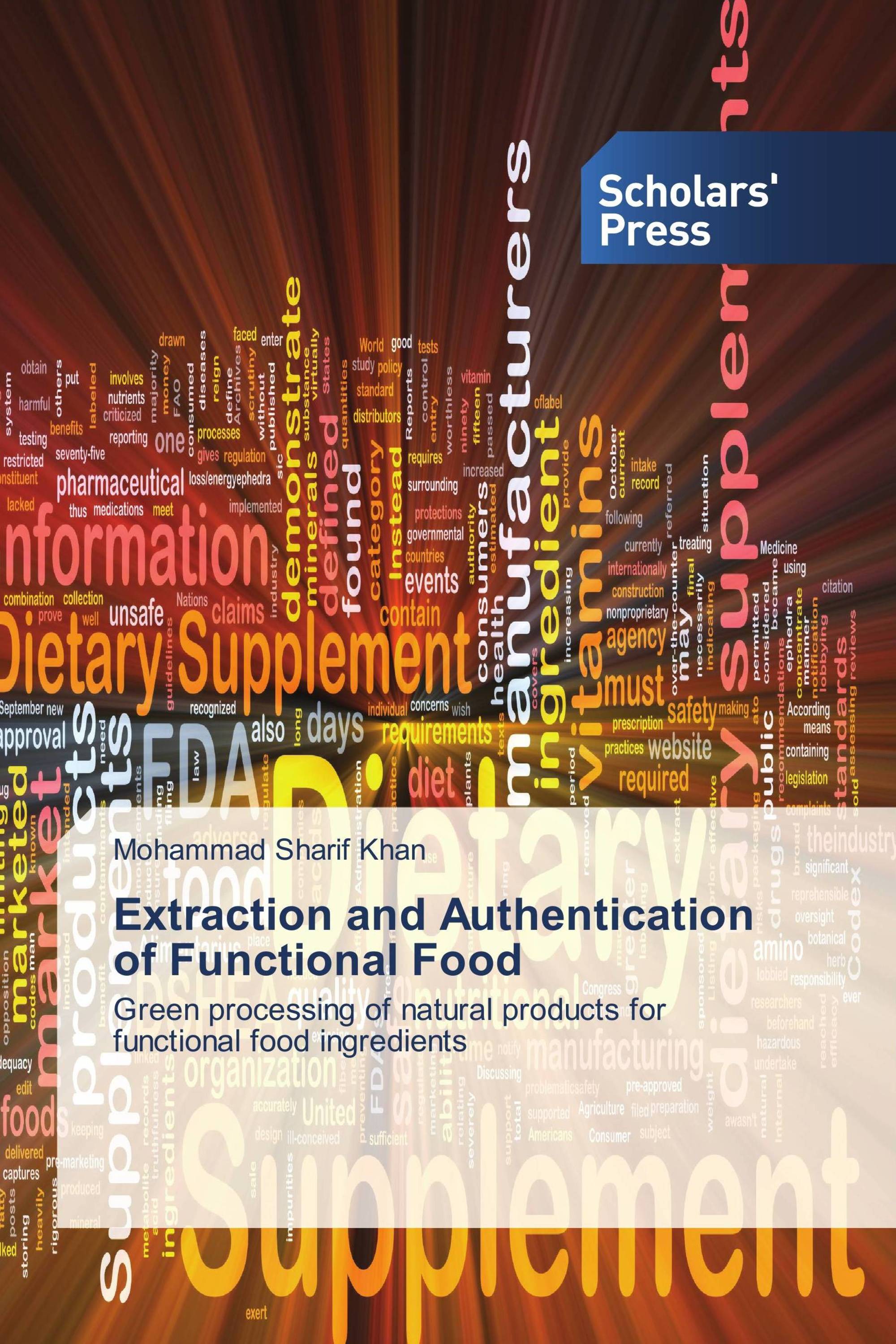 Extraction and Authentication of Functional Food