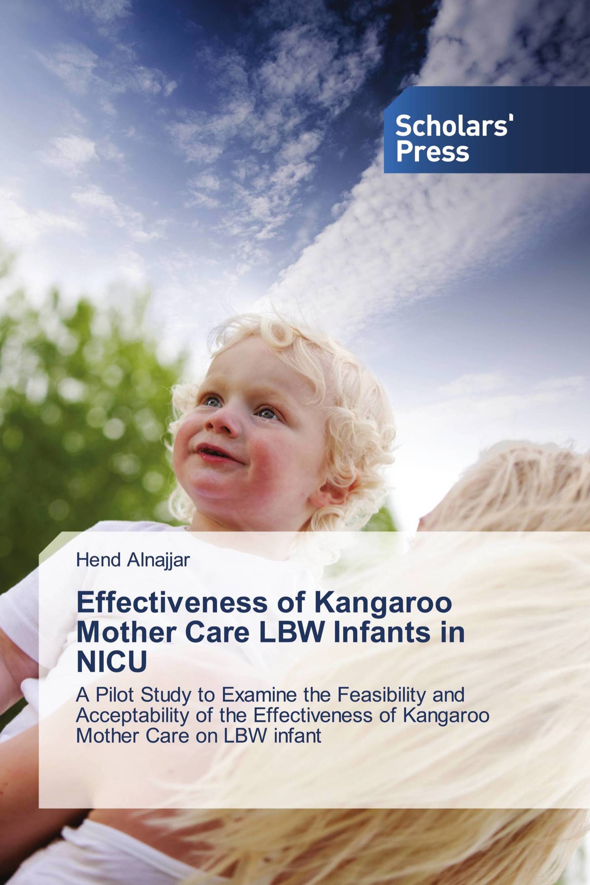 Effectiveness of Kangaroo Mother Care LBW Infants in NICU