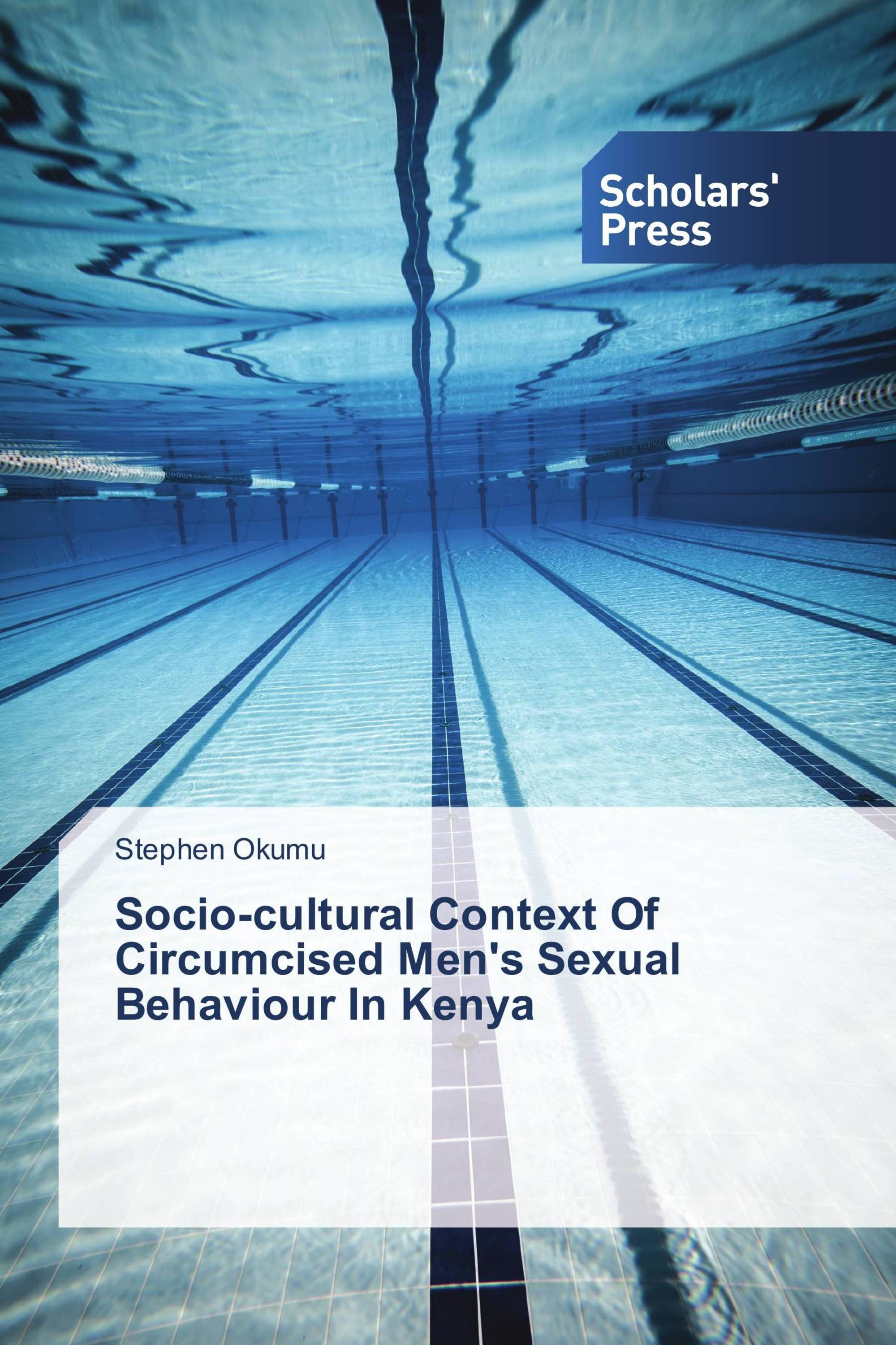 Socio-cultural Context Of Circumcised Men's Sexual Behaviour In Kenya