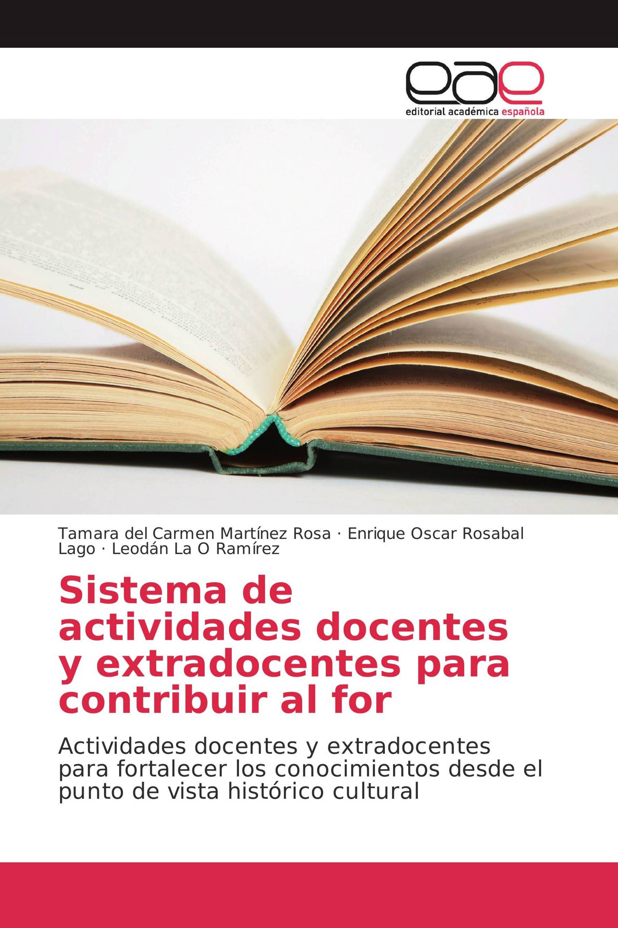 Sistema de actividades docentes y extradocentes para contribuir al for