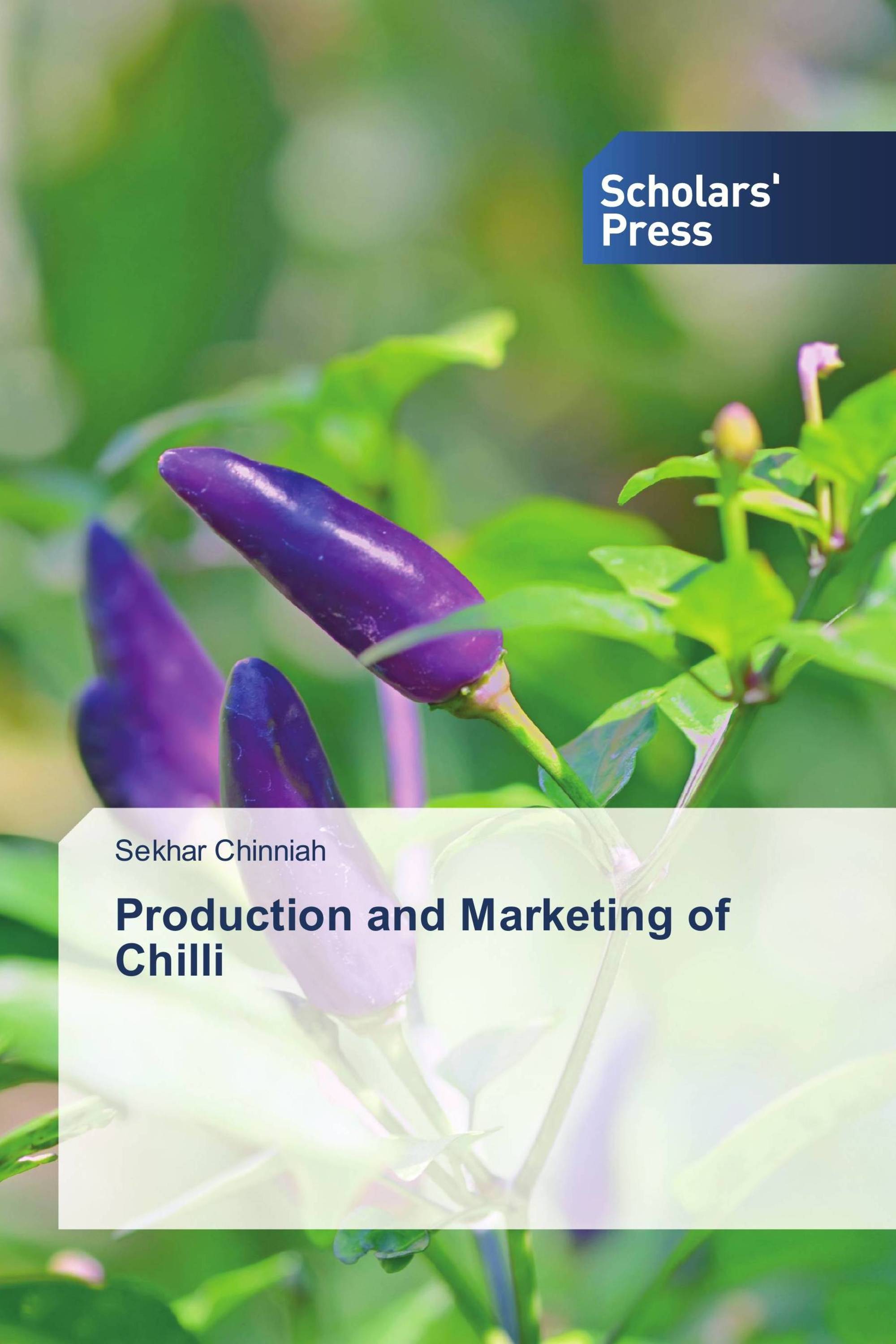 Production and Marketing of Chilli