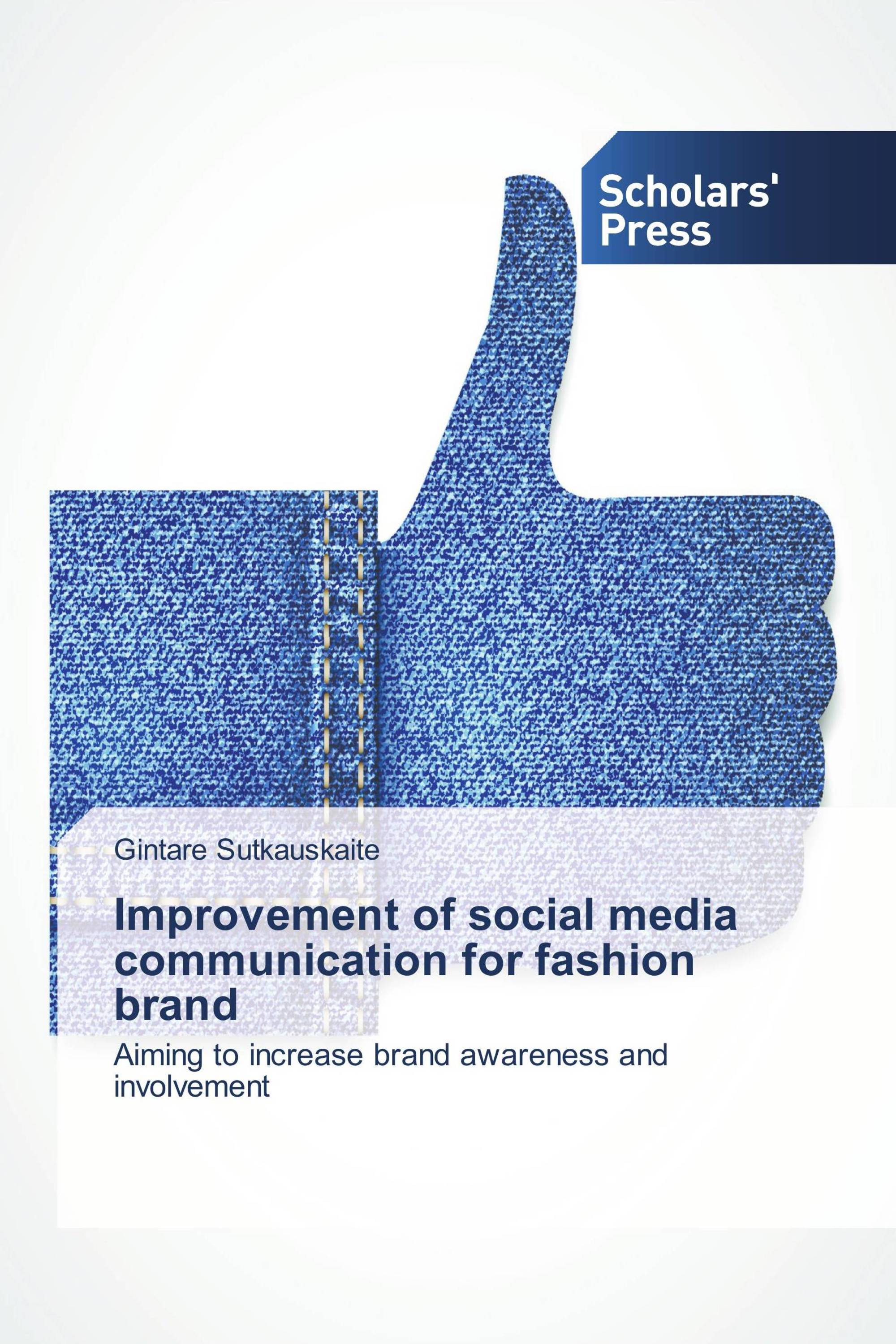 Improvement of social media communication for fashion brand