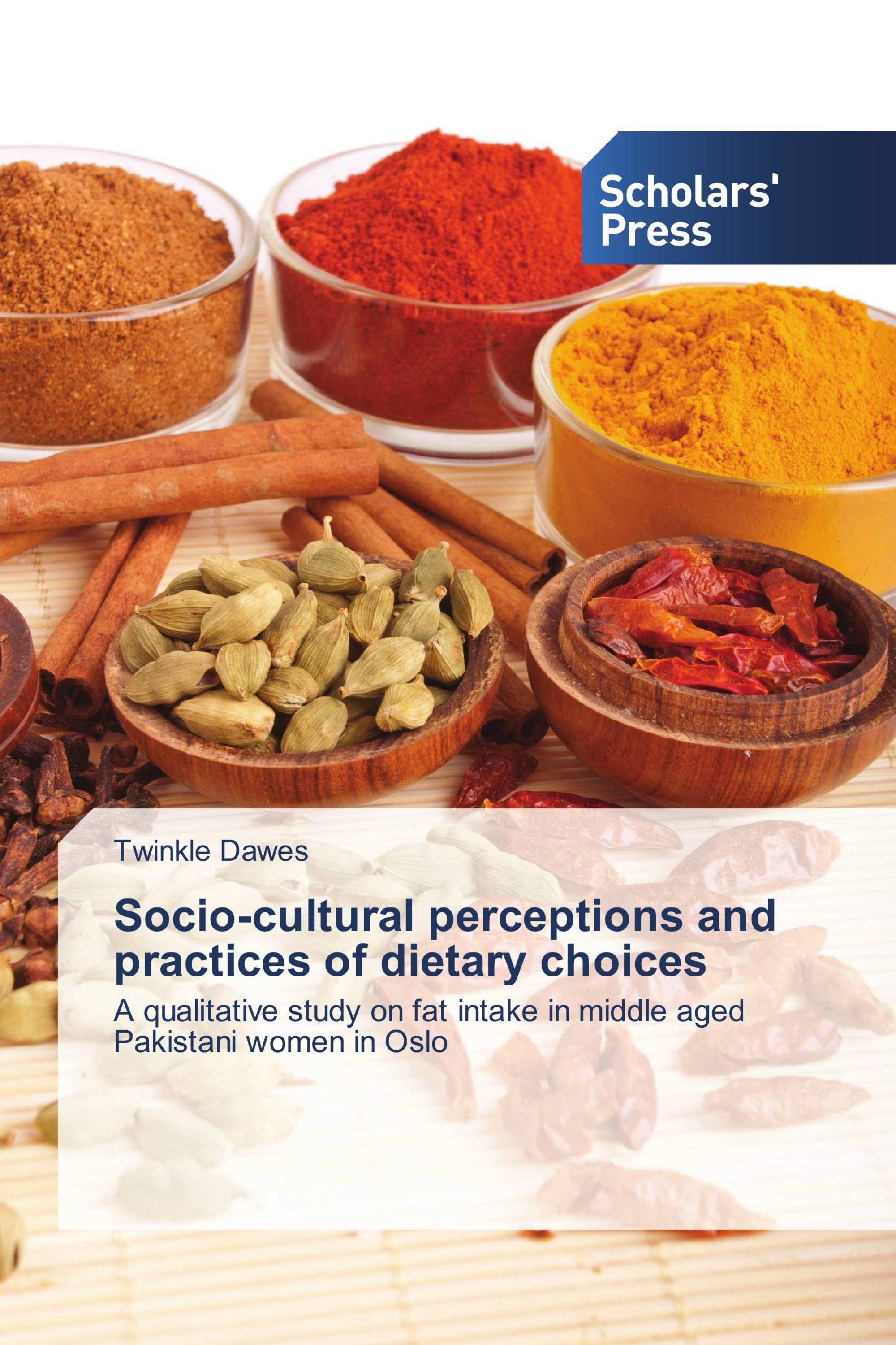 Socio-cultural perceptions and practices of dietary choices