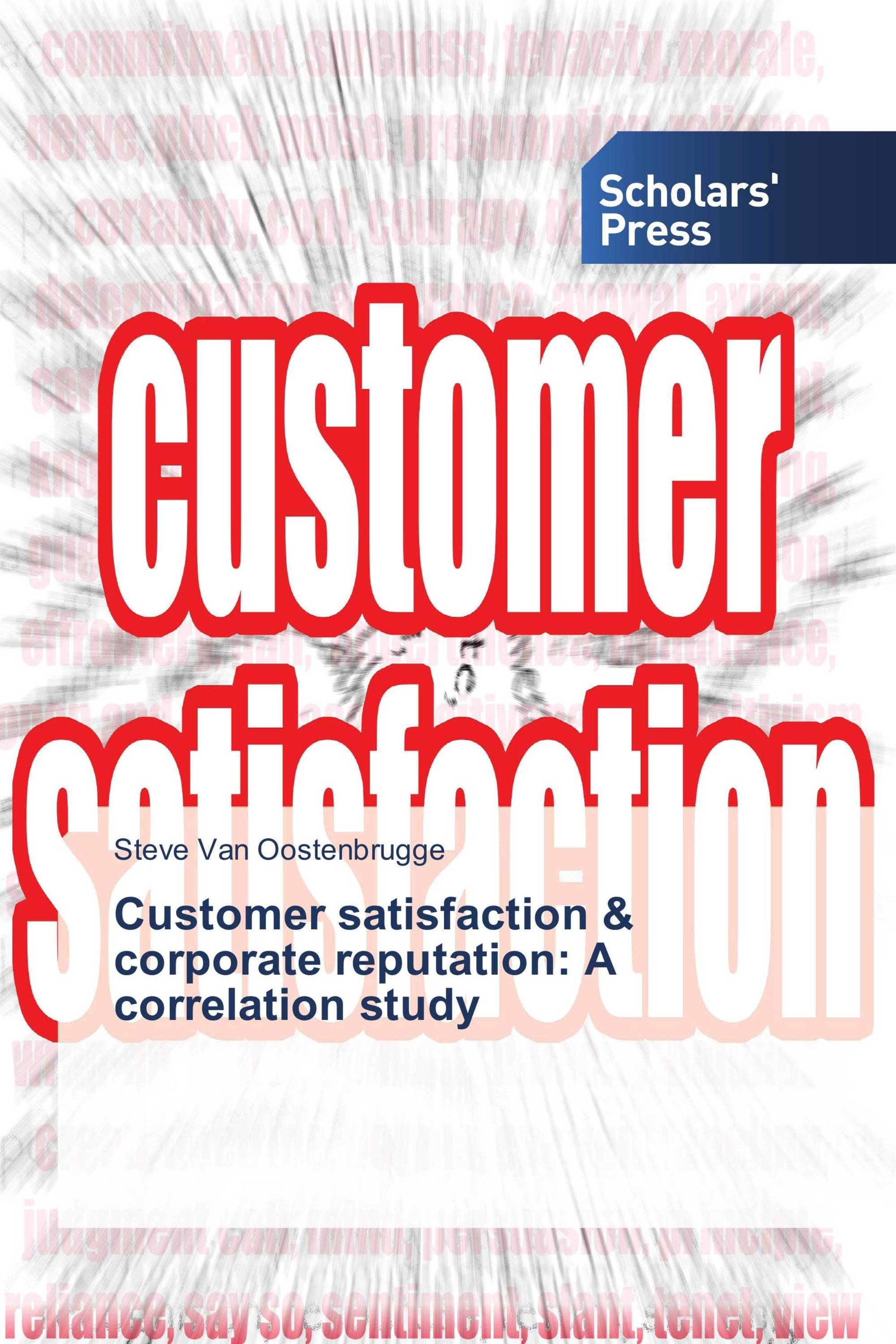 Customer satisfaction & corporate reputation: A correlation study