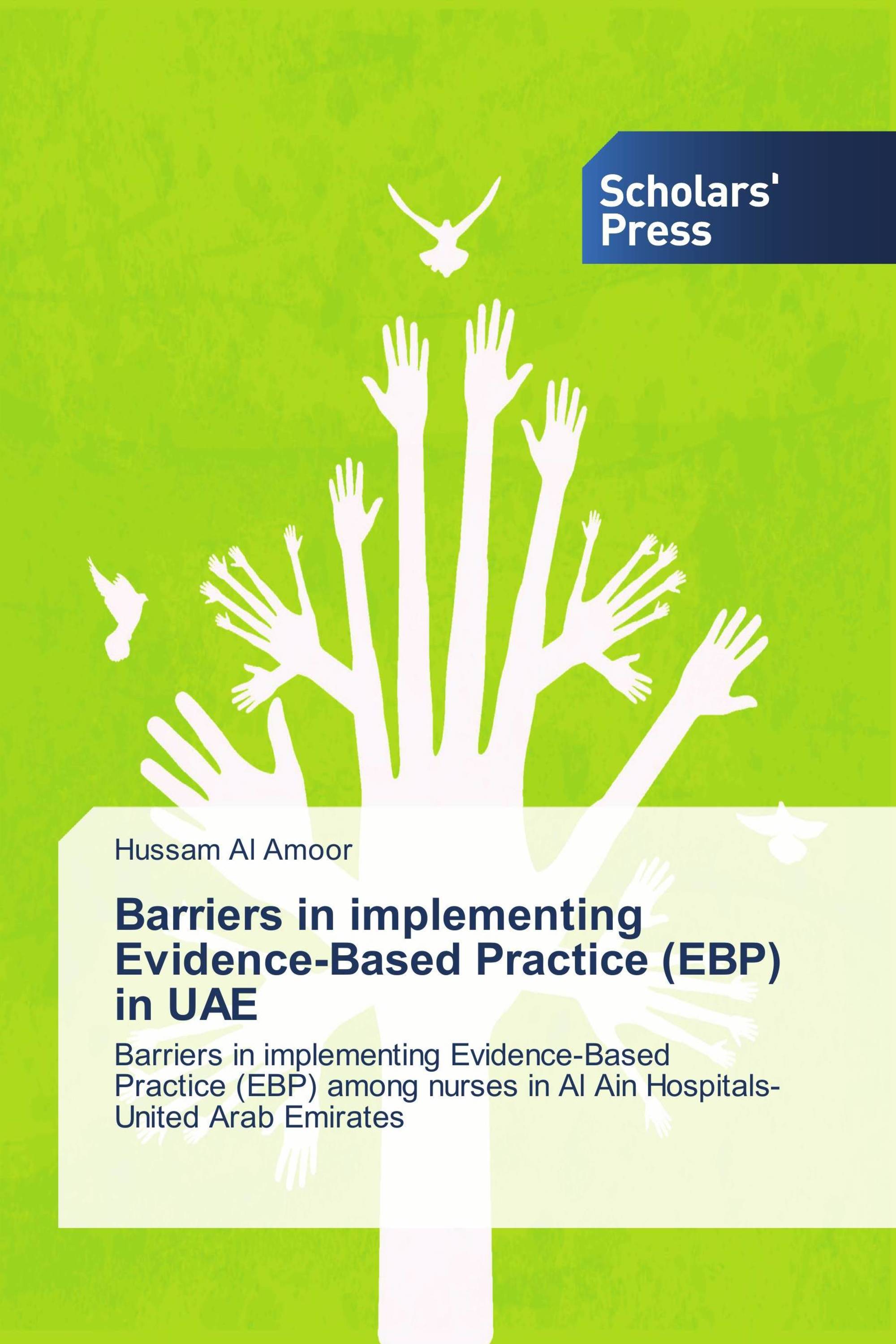 Barriers in implementing Evidence-Based Practice (EBP) in UAE