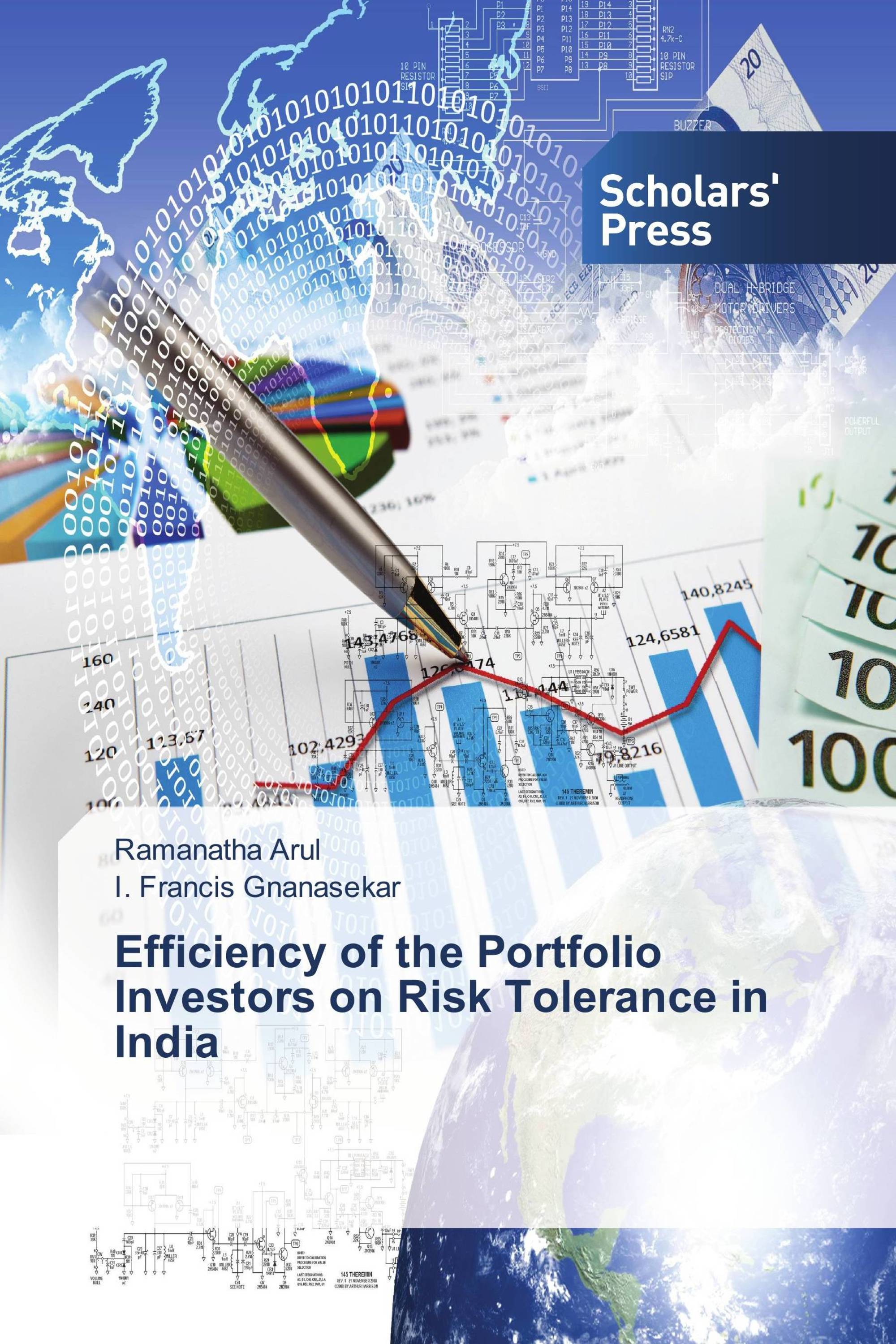 Efficiency of the Portfolio Investors on Risk Tolerance in India