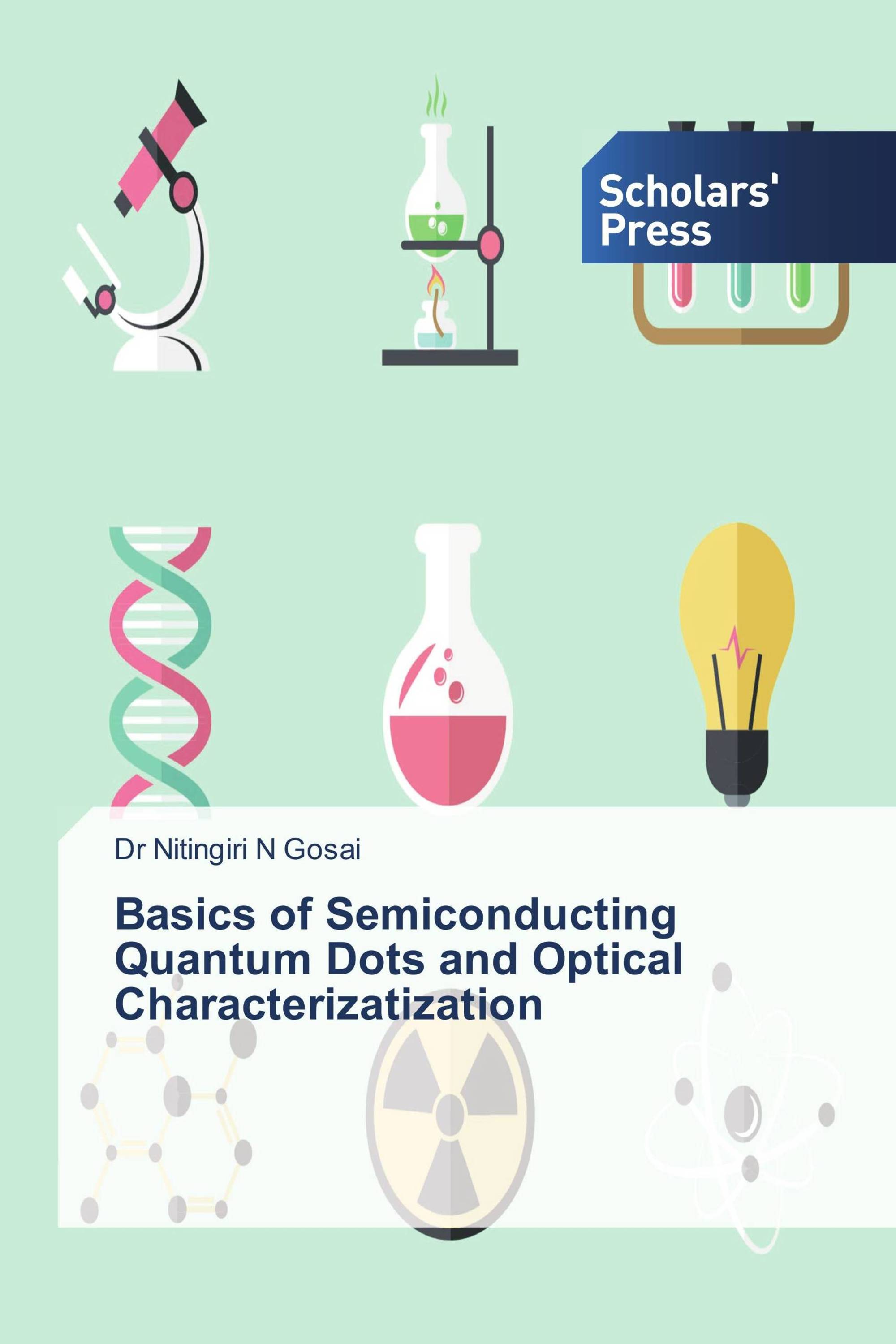 Basics of Semiconducting Quantum Dots and Optical Characterizatization