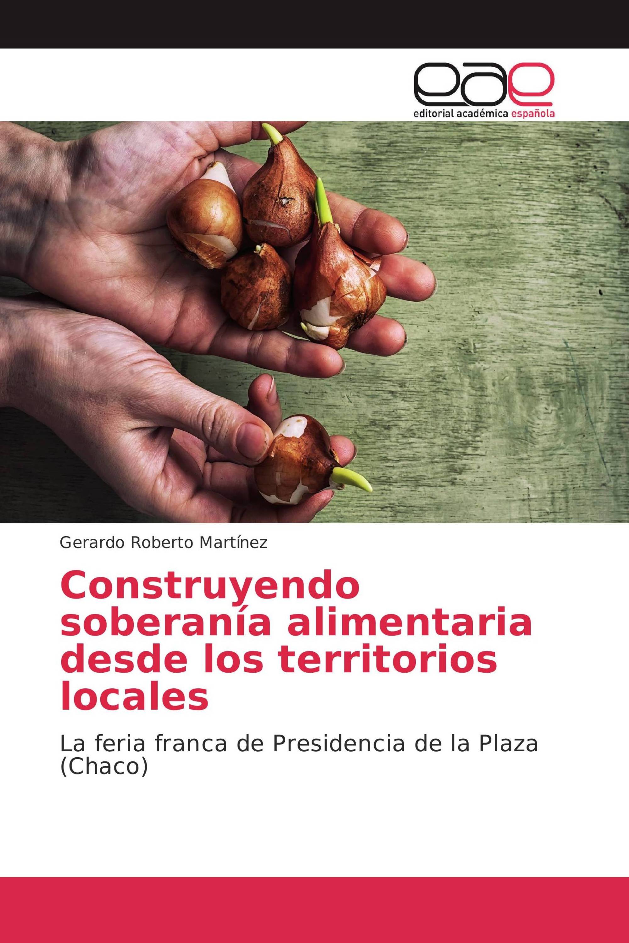 Construyendo soberanía alimentaria desde los territorios locales