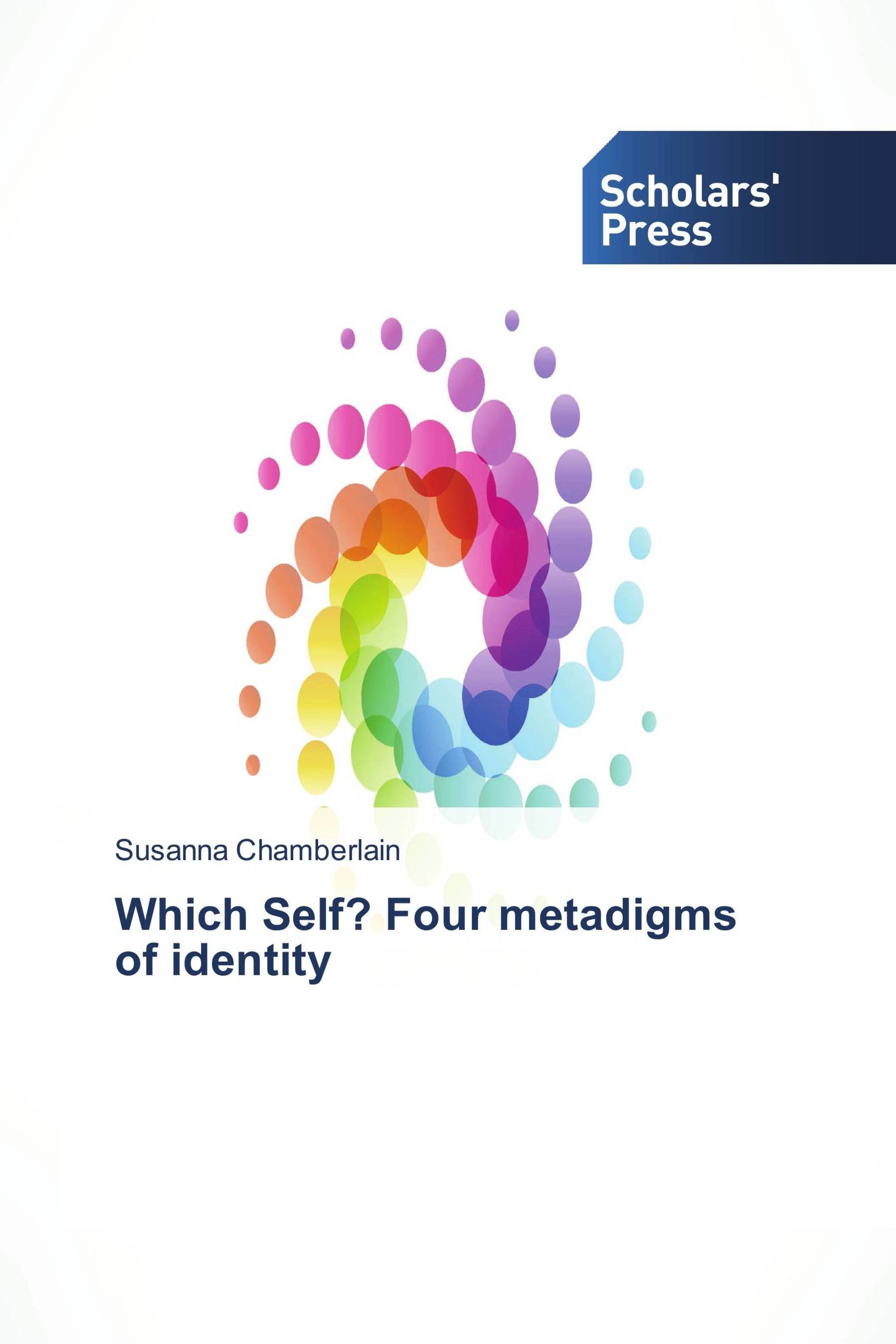 Which Self? Four metadigms of identity