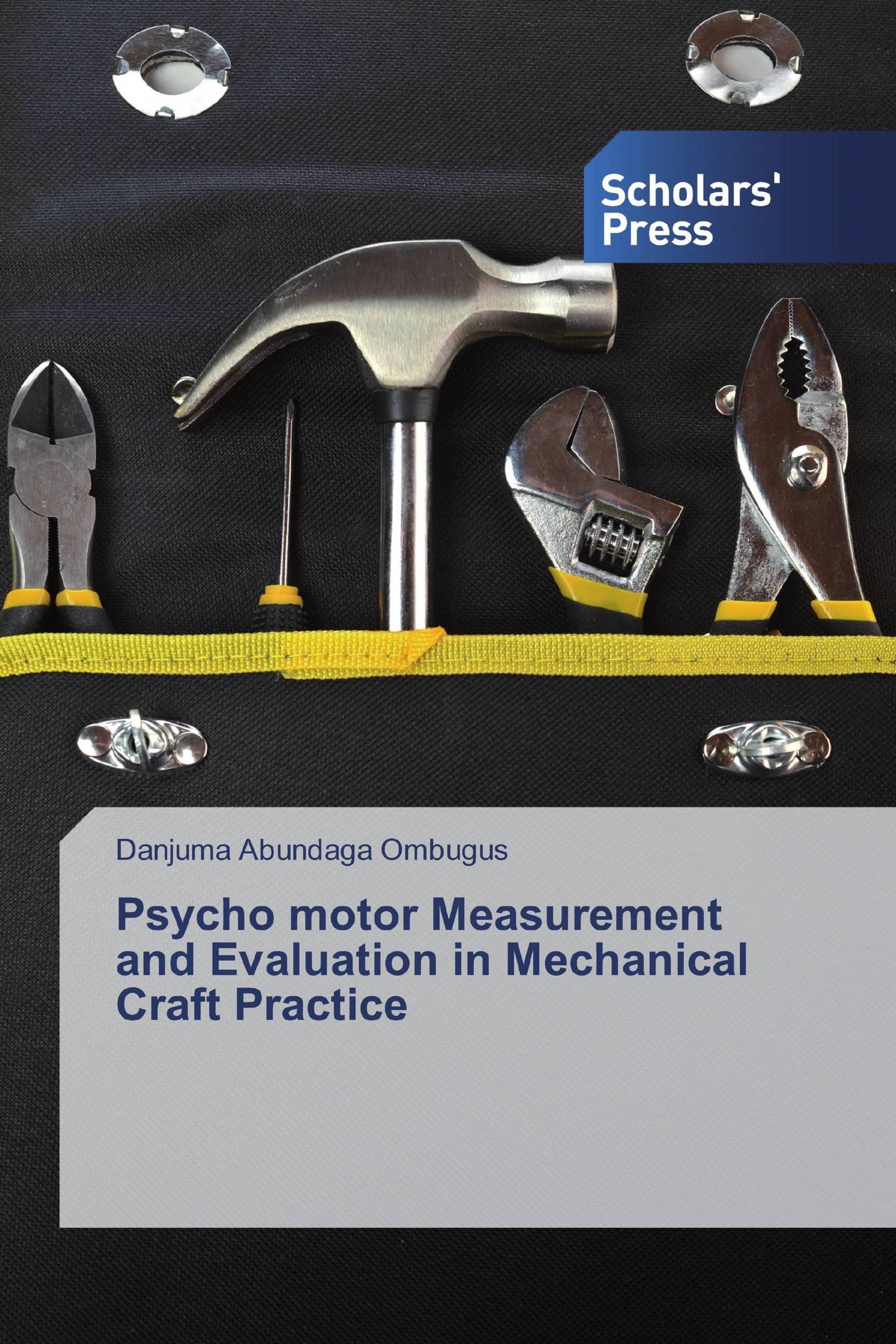 Psycho motor Measurement and Evaluation in Mechanical Craft Practice